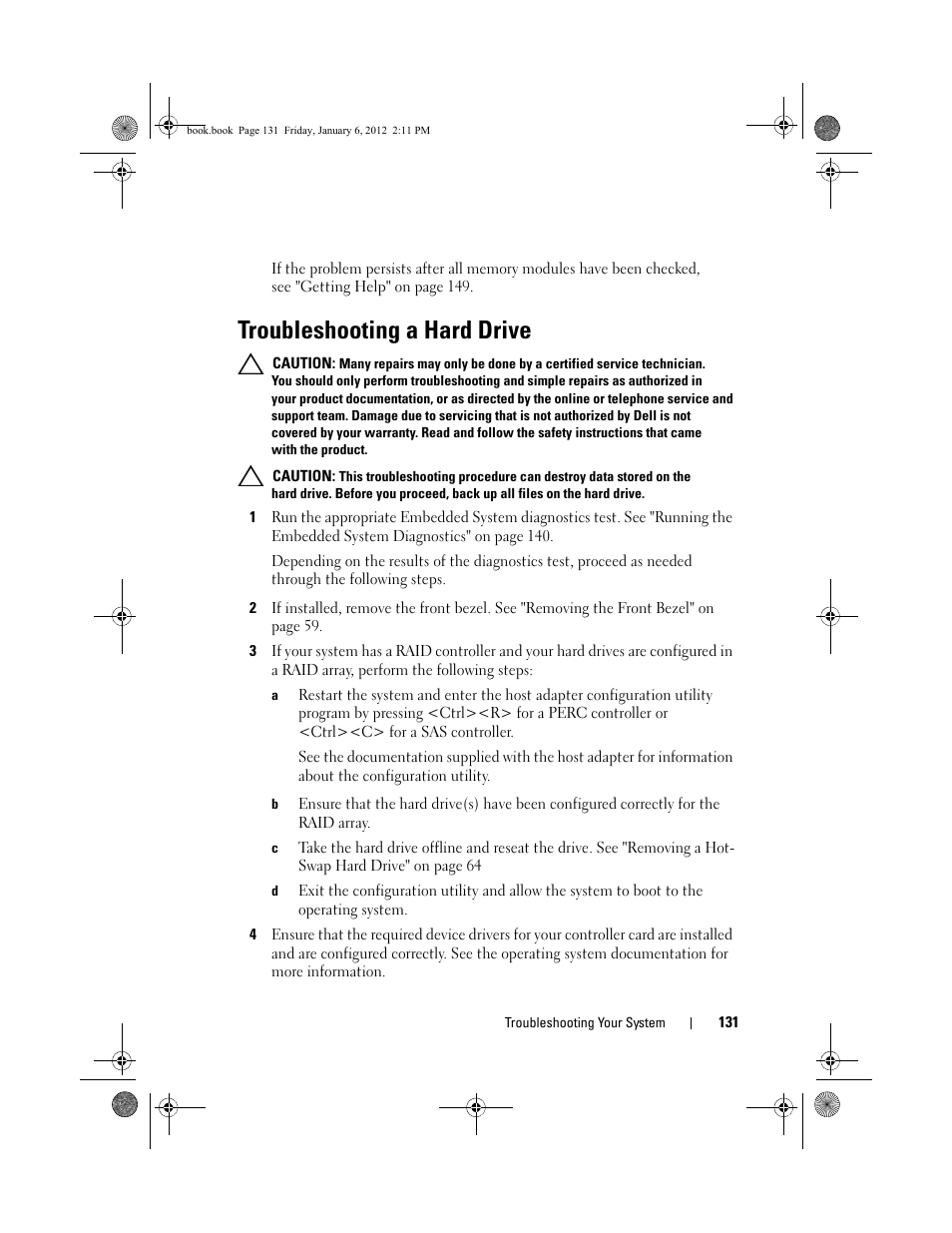 Troubleshooting a hard drive, Troubleshooting a hard | Dell DR4000 User Manual | Page 131 / 156