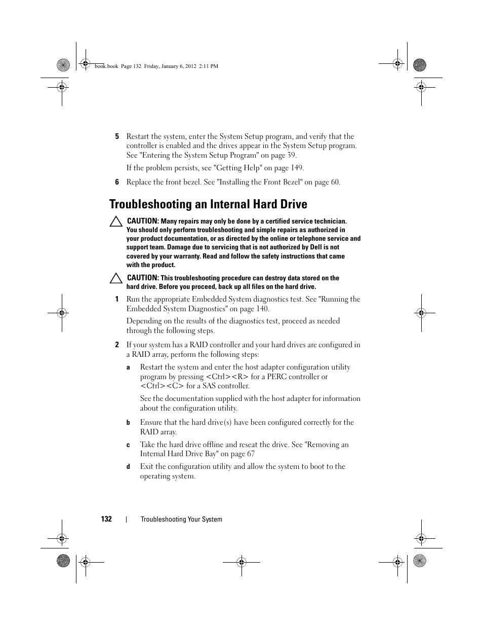 Troubleshooting an internal hard drive | Dell DR4000 User Manual | Page 132 / 156