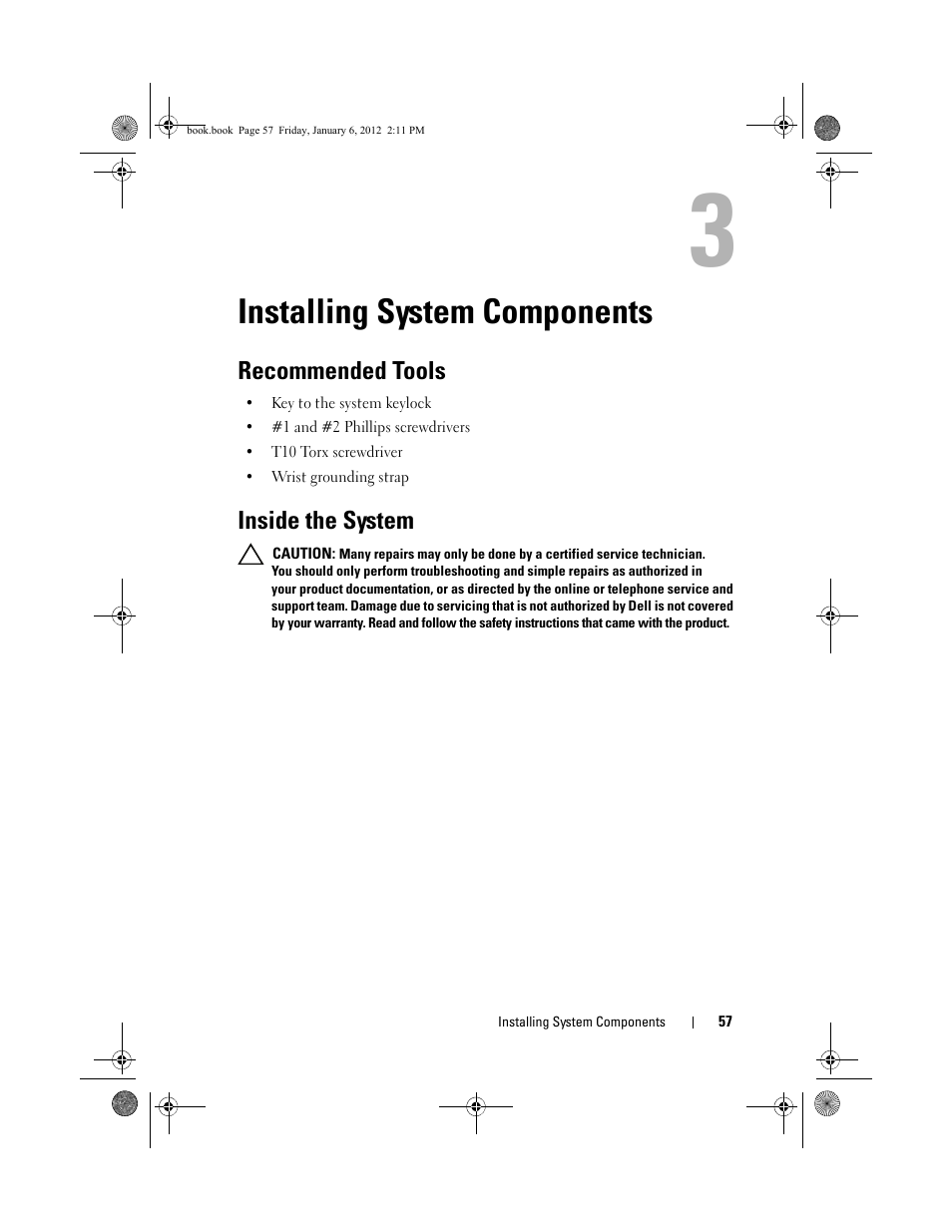 Installing system components, Recommended tools, Inside the system | Dell DR4000 User Manual | Page 57 / 156
