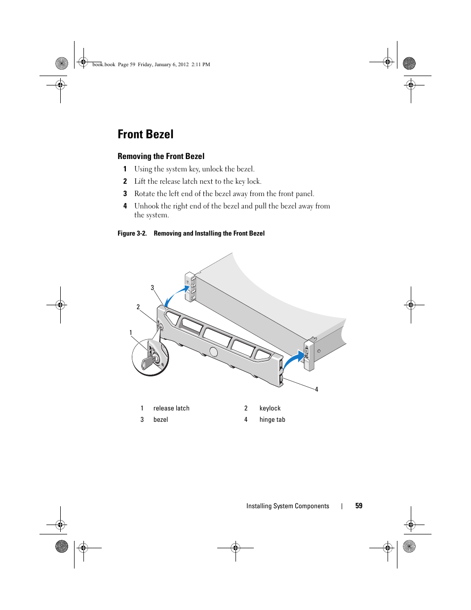 Front bezel, Removing the front bezel | Dell DR4000 User Manual | Page 59 / 156