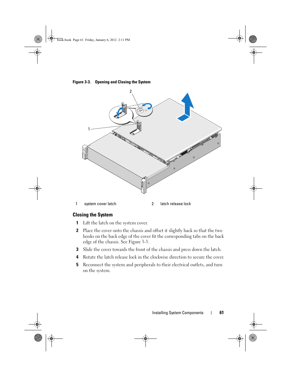 Closing the system | Dell DR4000 User Manual | Page 61 / 156