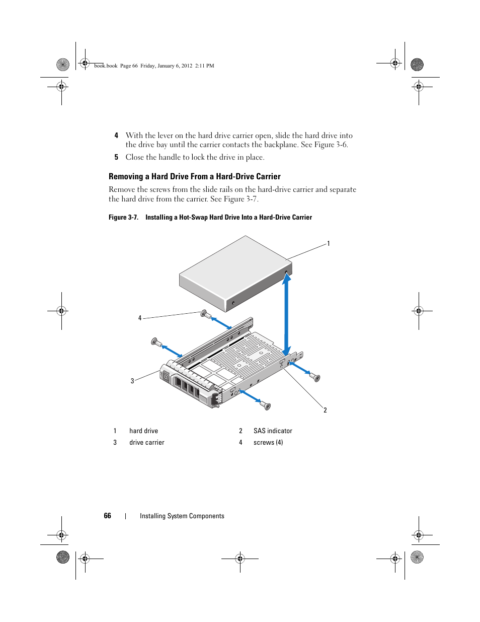 Removing a hard drive from a hard-drive carrier, Removing a hard drive from a hard-drive, Carrier | Dell DR4000 User Manual | Page 66 / 156