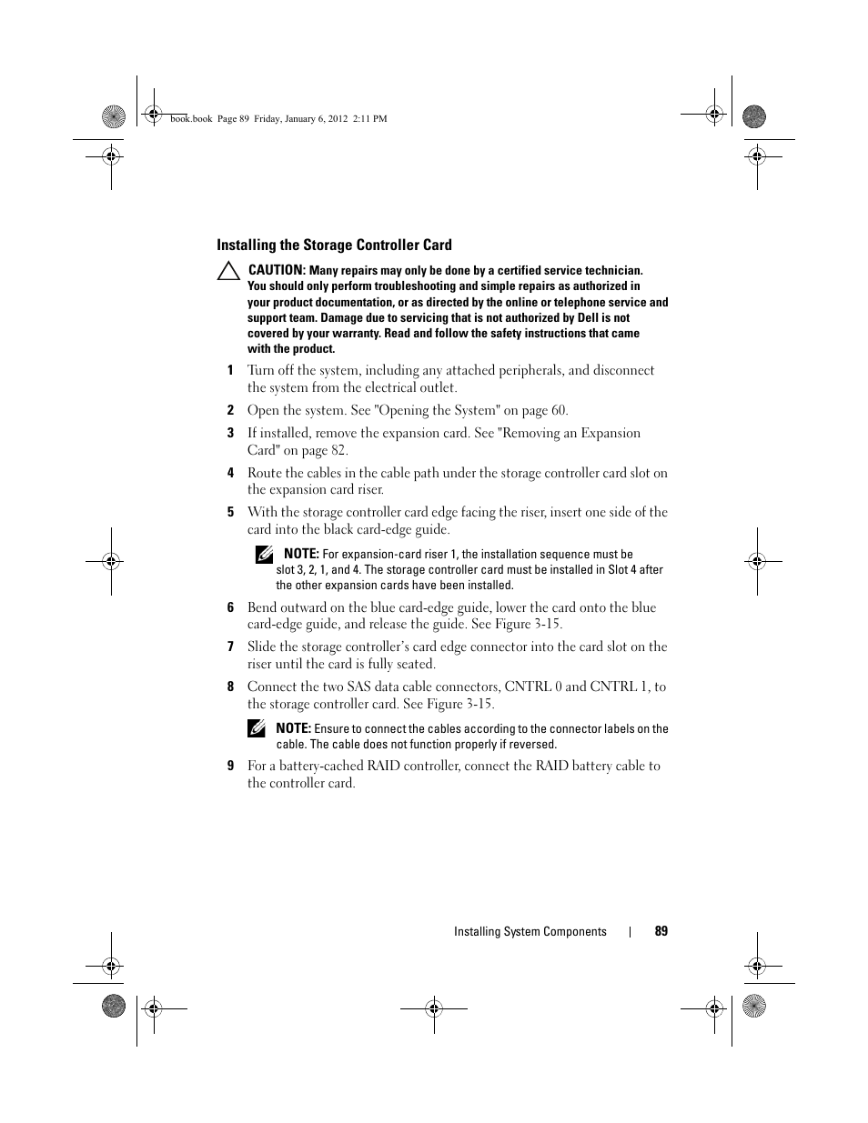Installing the storage controller card, E "installing the storage controller | Dell DR4000 User Manual | Page 89 / 156