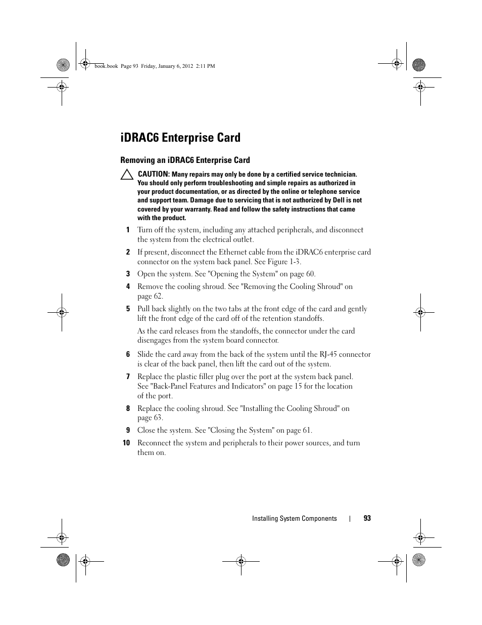 Idrac6 enterprise card, Removing an idrac6 enterprise card | Dell DR4000 User Manual | Page 93 / 156