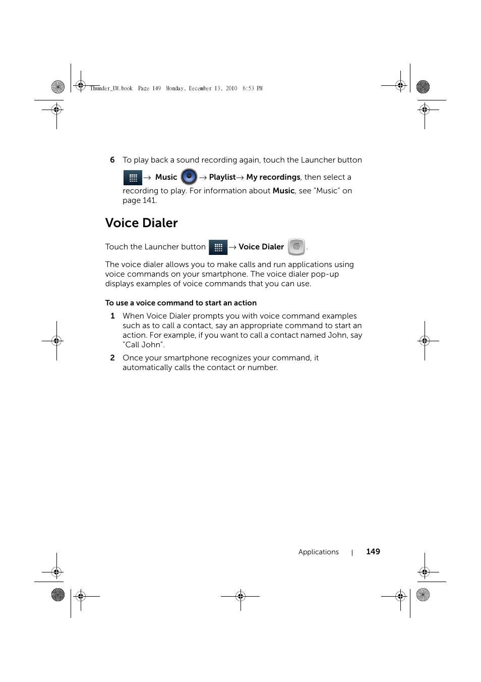 Voice dialer, To use a voice command to start an action | Dell Mobile Venue User Manual | Page 149 / 161