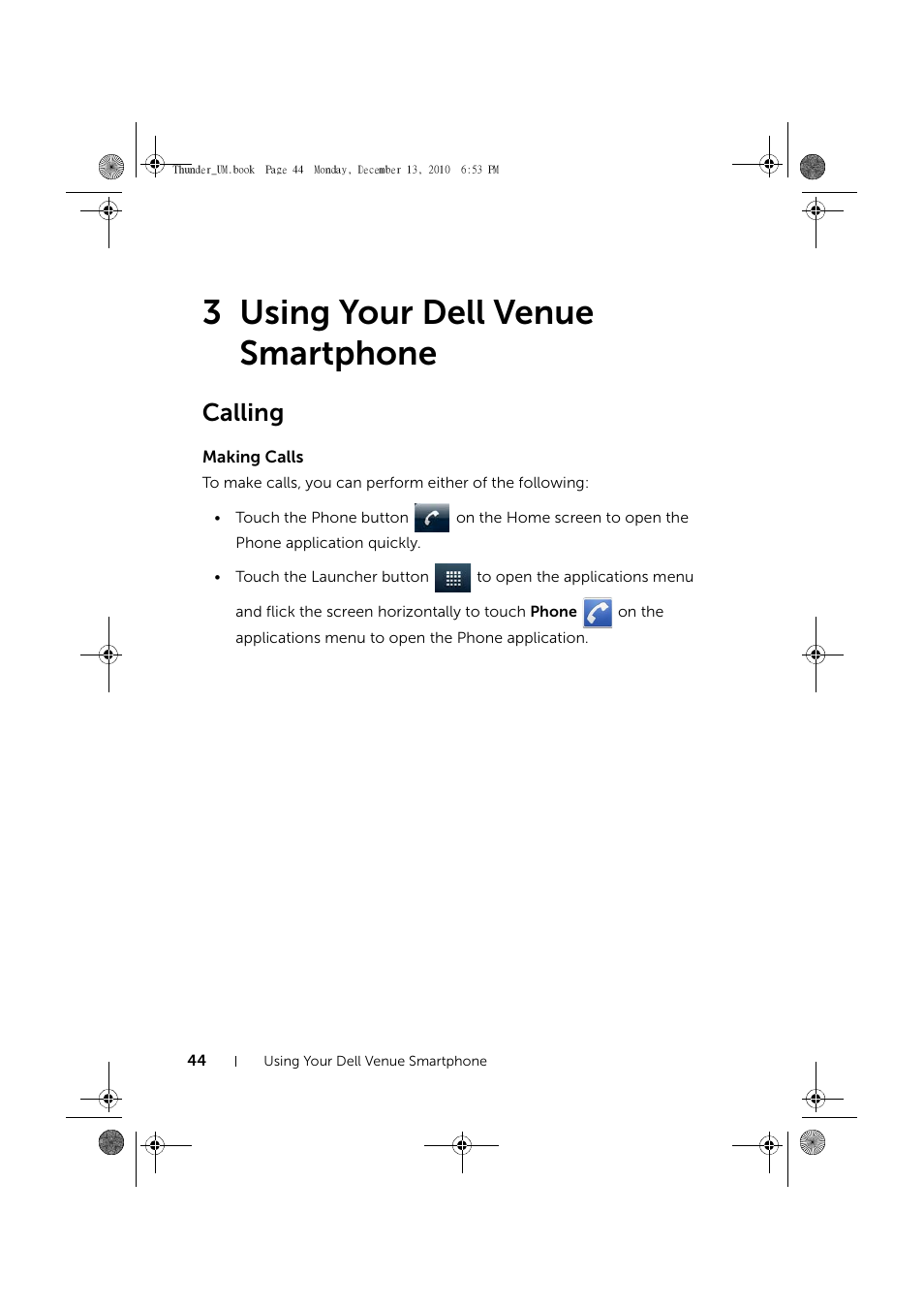 3 using your dell venue smartphone, Calling, Making calls | Using your dell venue smartphone | Dell Mobile Venue User Manual | Page 44 / 161