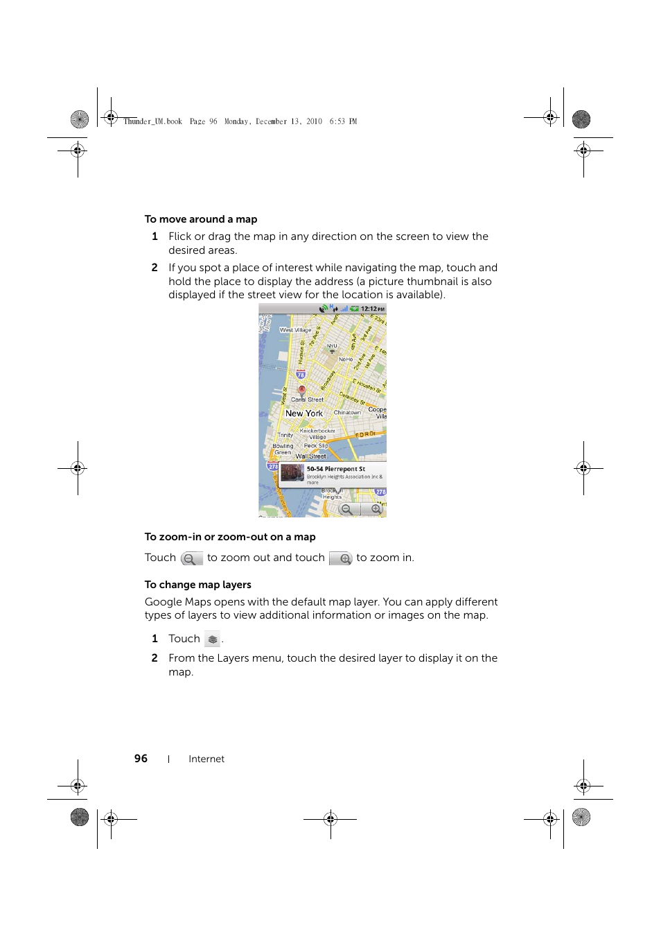 To move around a map, To zoom-in or zoom-out on a map, To change map layers | Dell Mobile Venue User Manual | Page 96 / 161