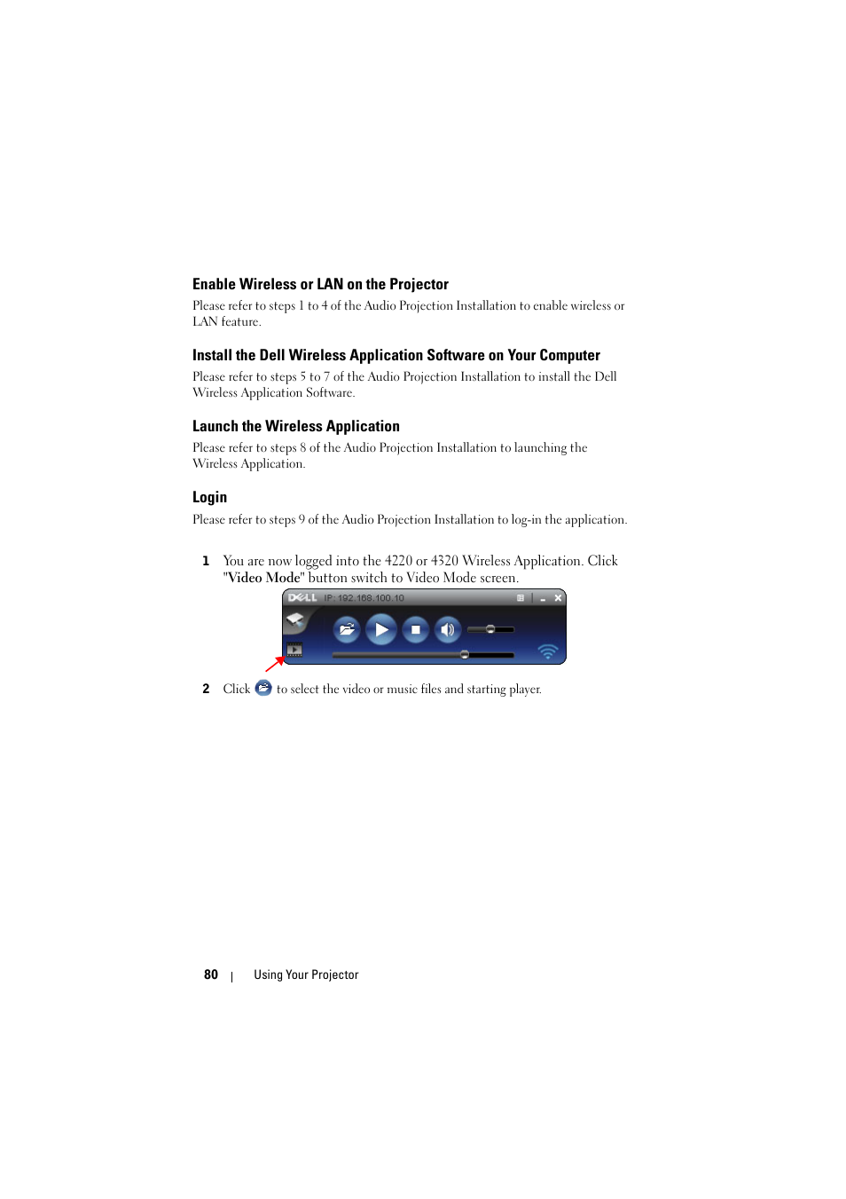 Enable wireless or lan on the projector, Launch the wireless application, Login | Install the dell wireless application software, On your computer | Dell 4320 Projector User Manual | Page 80 / 121