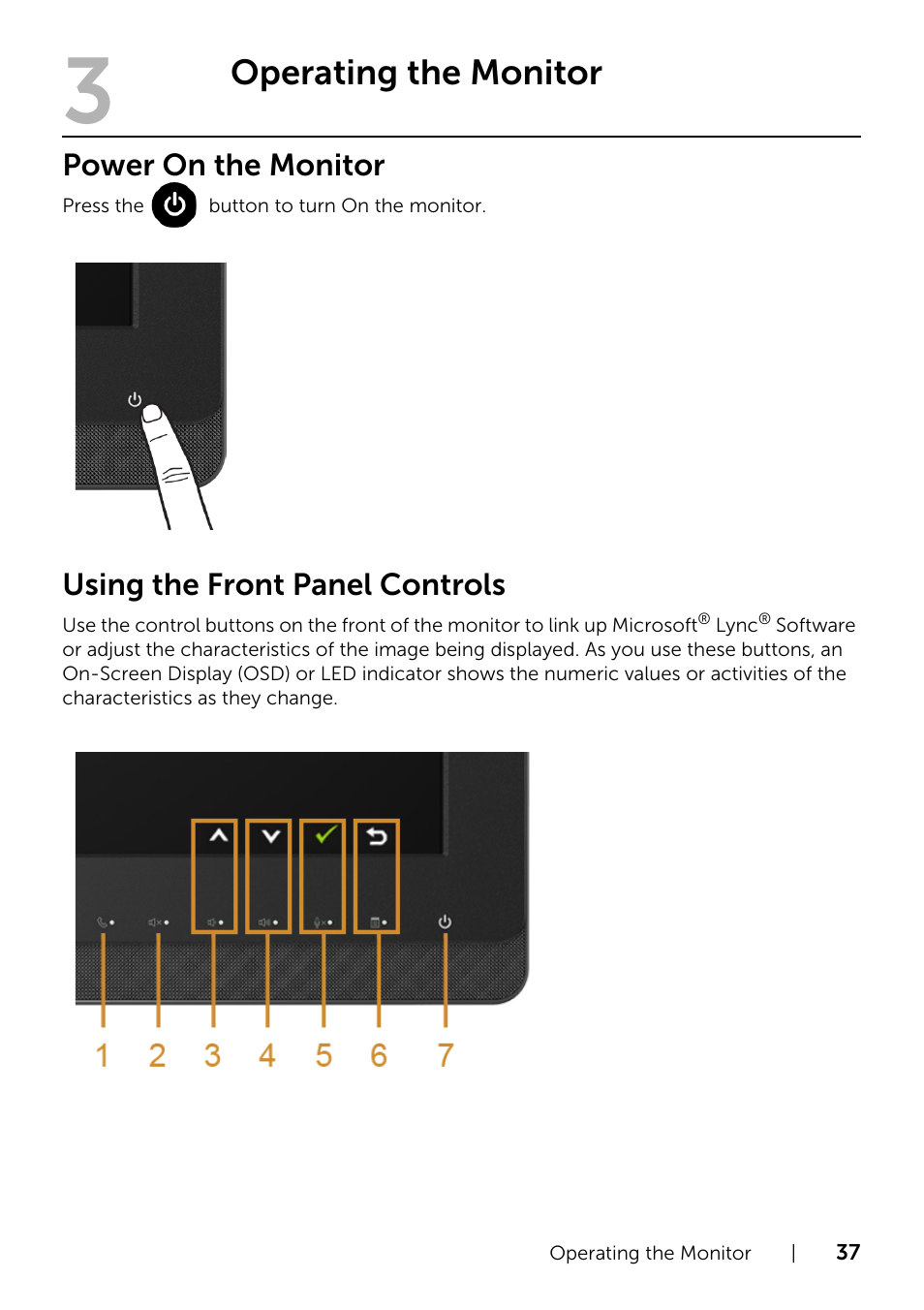 Operating the monitor, Power on the monitor, Using the front panel controls | Dell UZ2315H Monitor User Manual | Page 37 / 69