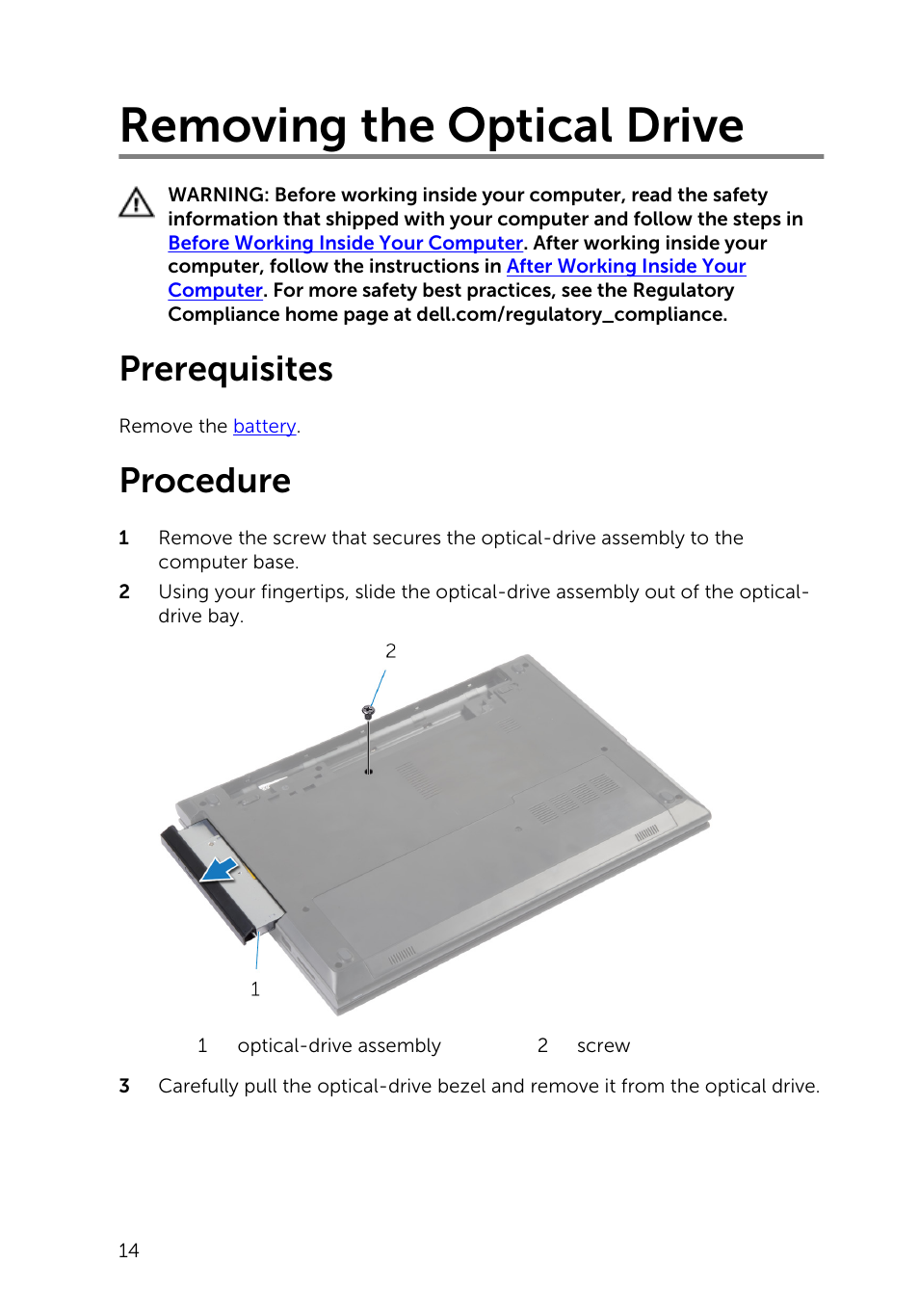 Removing the optical drive, Prerequisites, Procedure | Dell Inspiron 14 (3441, Mid 2014) User Manual | Page 14 / 84