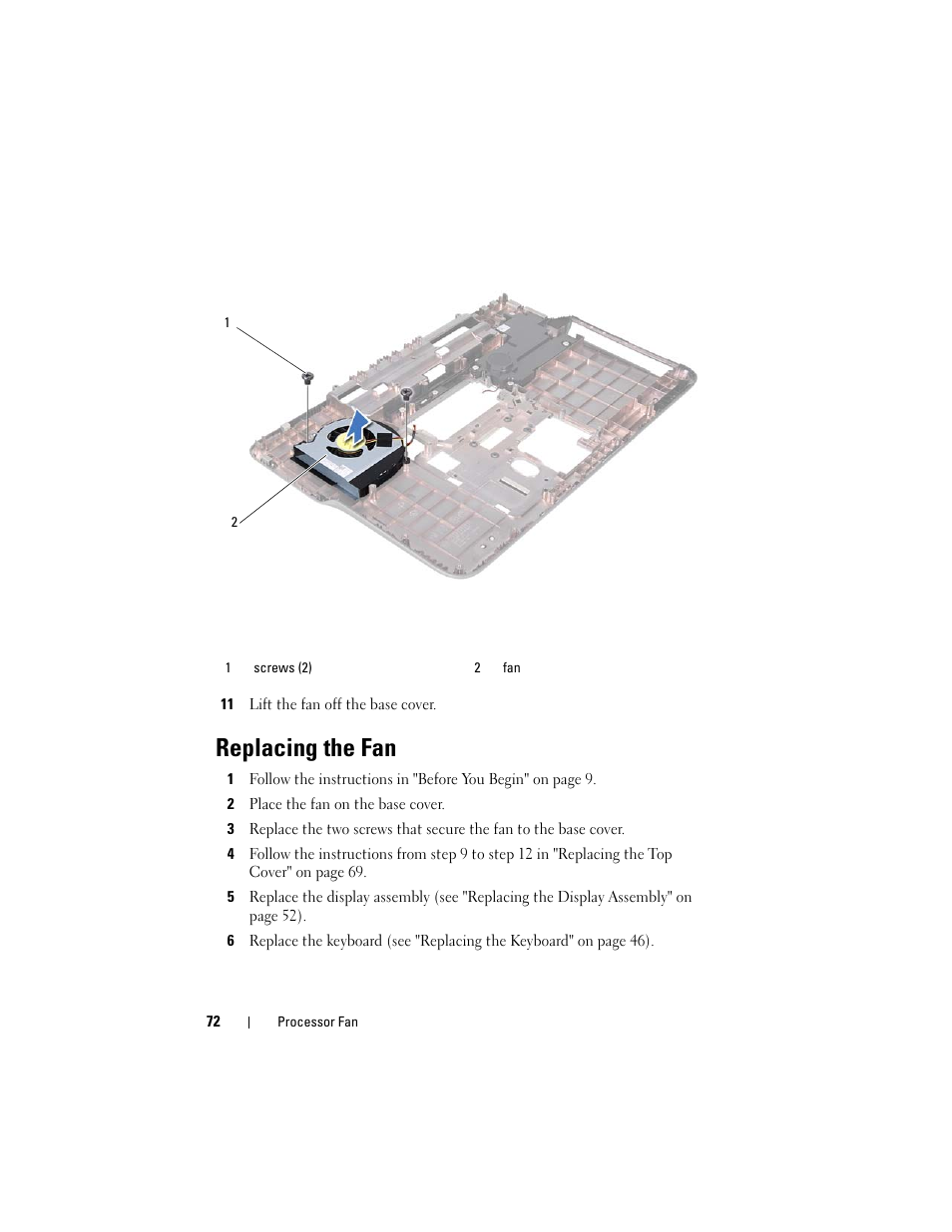 11 lift the fan off the base cover, Replacing the fan, 2 place the fan on the base cover | Dell XPS 15 (L501X, Late 2010) User Manual | Page 72 / 114