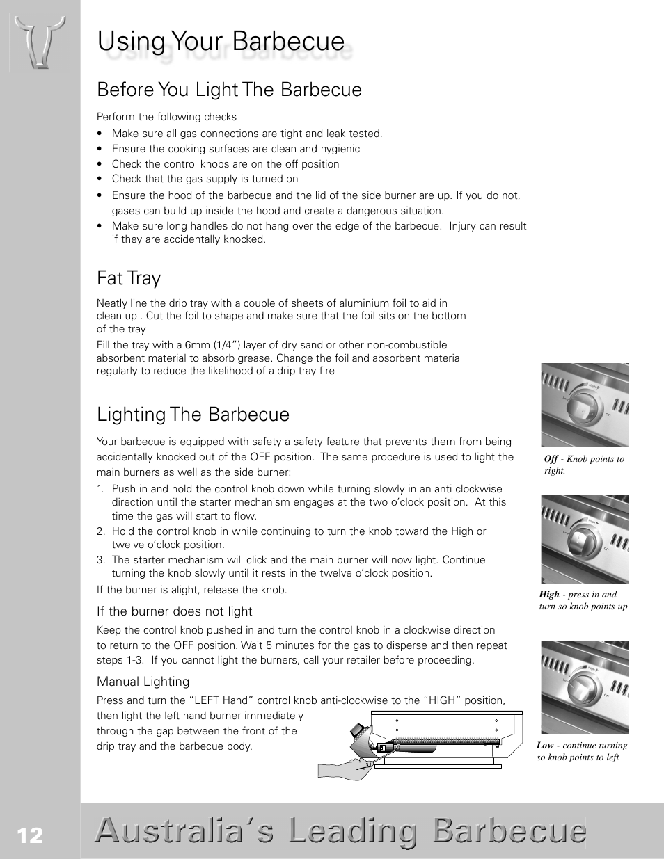 Using your barbecue, Before you light the barbecue, Lighting the barbecue | Fat tray | BeefEater SL4000s User Manual | Page 12 / 21