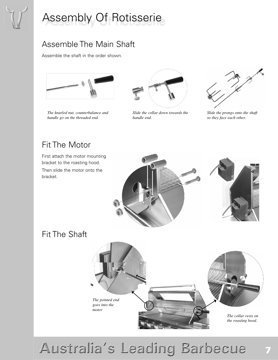 Assembly of rotisserie, Assemble the main shaft, Fit the motor | Fit the shaft | BeefEater SL4000s User Manual | Page 7 / 21