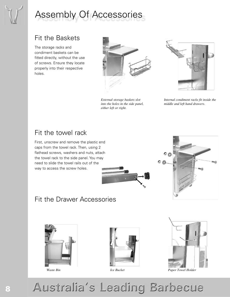 Assembly of accessories, Fit the towel rack, Fit the baskets | Fit the drawer accessories | BeefEater SL4000s User Manual | Page 8 / 21