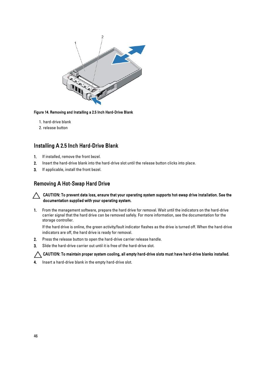 Installing a 2.5 inch hard-drive blank, Removing a hot-swap hard drive | Dell PowerVault NX3300 User Manual | Page 46 / 123