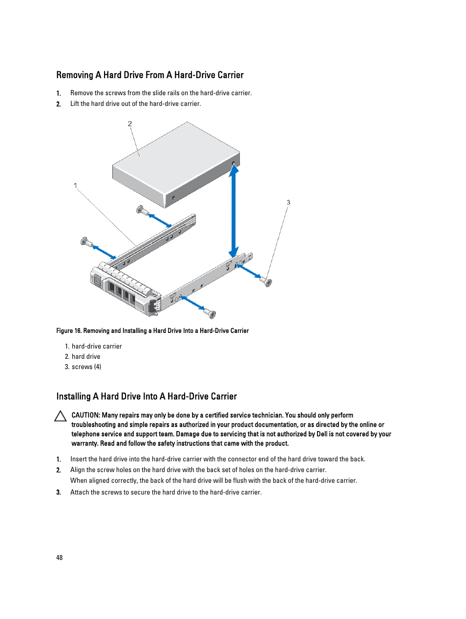 Removing a hard drive from a hard-drive carrier, Installing a hard drive into a hard-drive carrier | Dell PowerVault NX3300 User Manual | Page 48 / 123