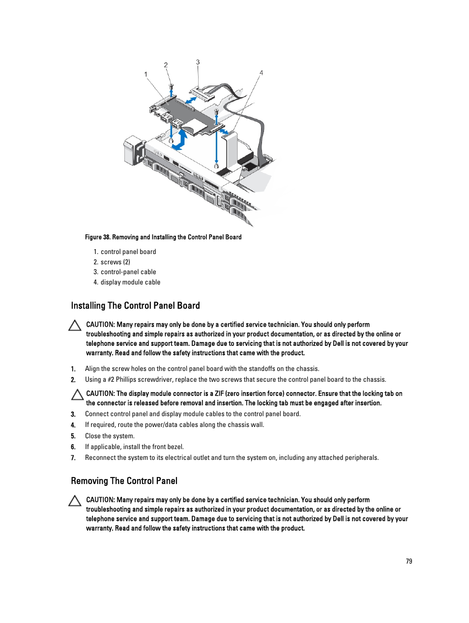 Installing the control panel board, Removing the control panel | Dell PowerVault NX3300 User Manual | Page 79 / 123