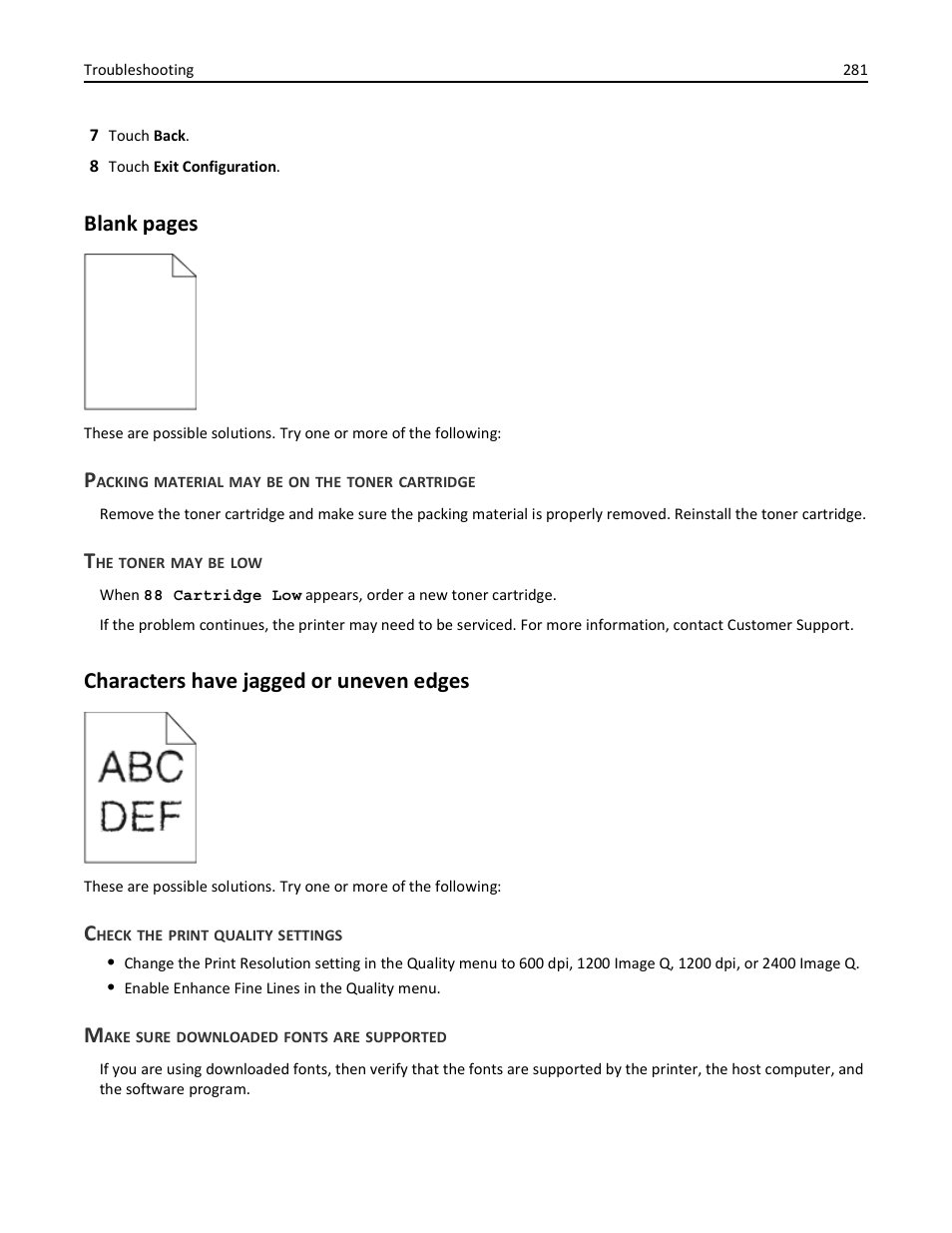 Packing material may be on the toner cartridge, The toner may be low, Characters have jagged or uneven edges | Check the print quality settings, Make sure downloaded fonts are supported, Blank pages | Dell 3333/3335dn Mono Laser Printer User Manual | Page 281 / 302