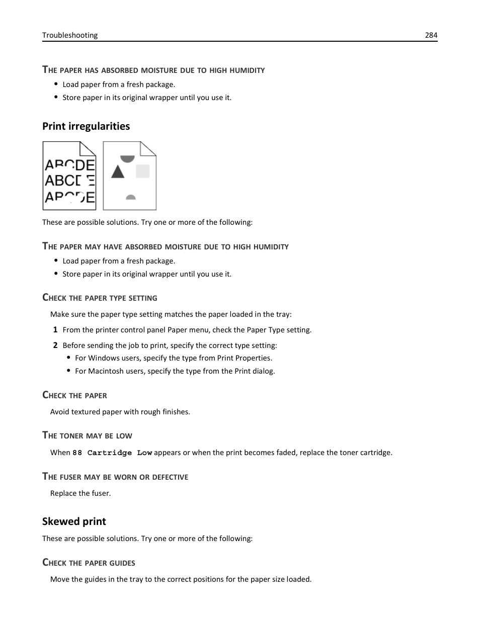 Print irregularities, Check the paper type setting, Check the paper | The toner may be low, The fuser may be worn or defective, Skewed print, Check the paper guides, Print irregularities skewed print | Dell 3333/3335dn Mono Laser Printer User Manual | Page 284 / 302