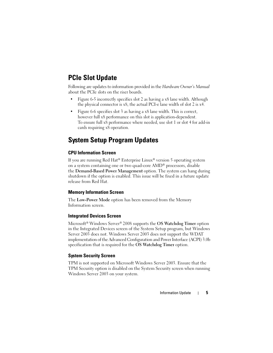 Pcie slot update, System setup program updates, Cpu information screen | Memory information screen, Integrated devices screen, System security screen | Dell POWEREDGE R805 User Manual | Page 7 / 66