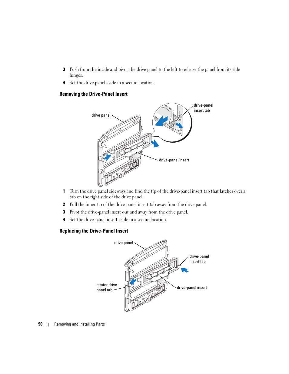 Removing the drive-panel insert, Replacing the drive-panel insert | Dell Dimension 9150/XPS 400 User Manual | Page 90 / 148