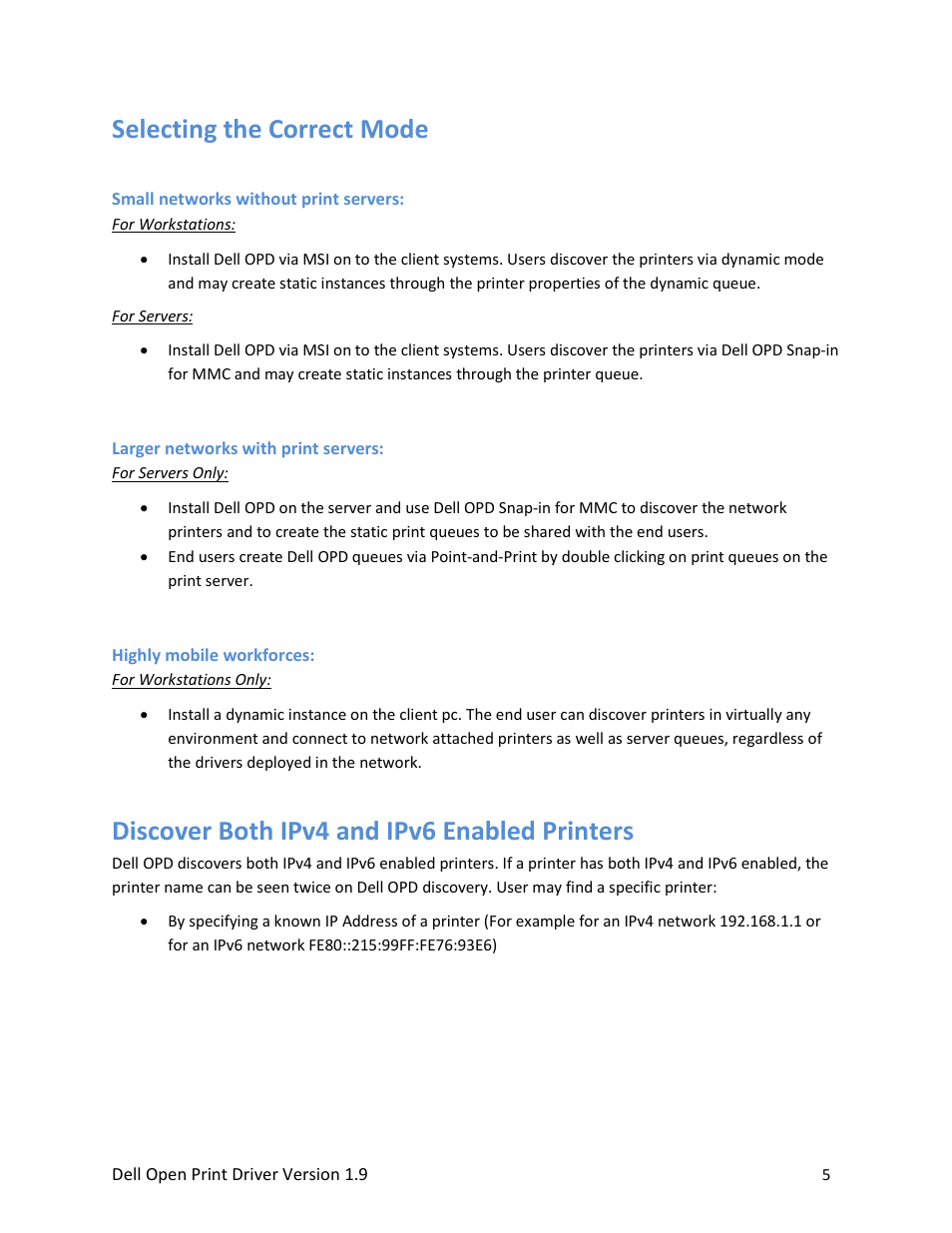 Selecting the correct mode, Small networks without print servers, Larger networks with print servers | Highly mobile workforces, Discover both ipv4 and ipv6 enabled printers | Dell Open Print Driver User Manual | Page 5 / 76