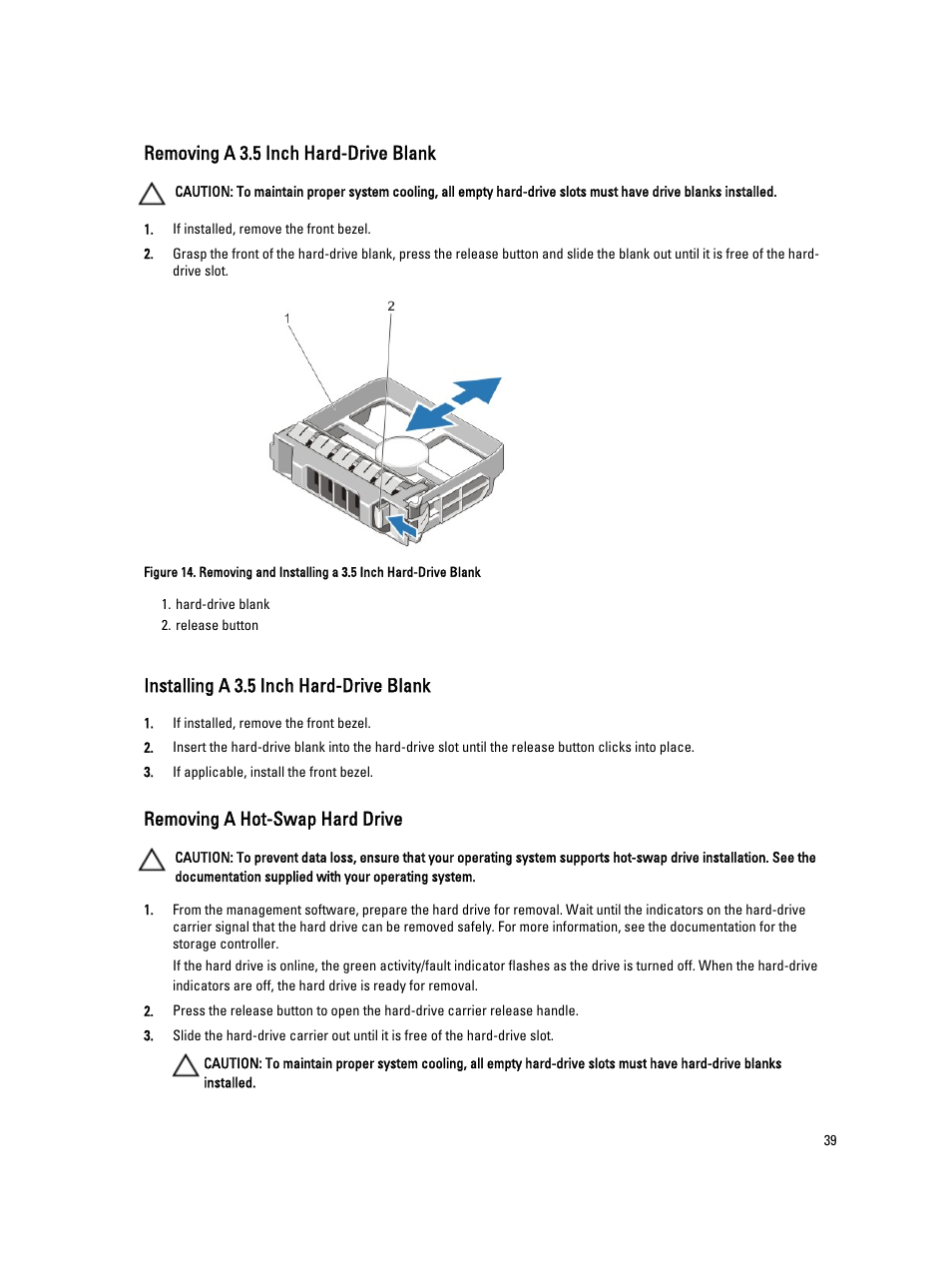 Removing a 3.5 inch hard-drive blank, Installing a 3.5 inch hard-drive blank, Removing a hot-swap hard drive | Dell Powervault DL2300 User Manual | Page 39 / 121