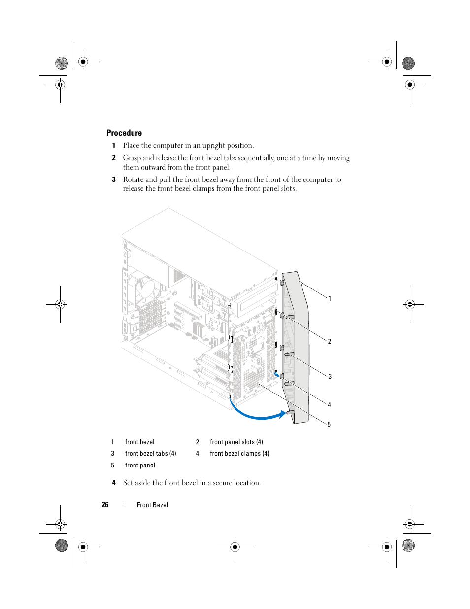 Procedure, 1 place the computer in an upright position, 4 set aside the front bezel in a secure location | Dell Inspiron 660 (Early 2012) User Manual | Page 26 / 110