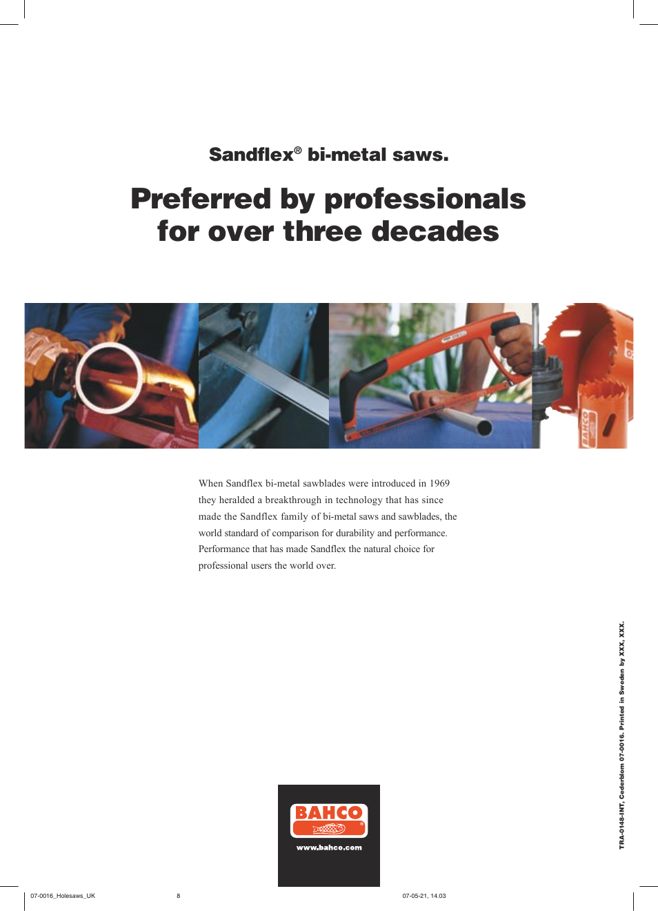 Preferred by professionals for over three decades, Sandflex, Bi-metal saws | Bahco Sandflex Holesaw Sets User Manual | Page 8 / 8