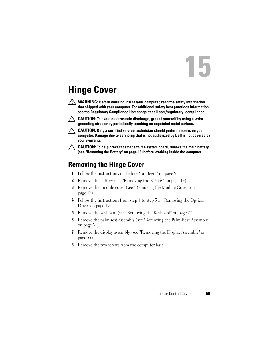 Hinge cover, Removing the hinge cover | Dell Inspiron 14R (N4110, Early 2011) User Manual | Page 69 / 106