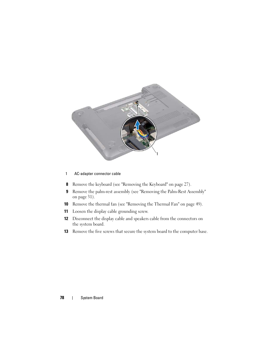 11 loosen the display cable grounding screw | Dell Inspiron 14R (N4110, Early 2011) User Manual | Page 78 / 106