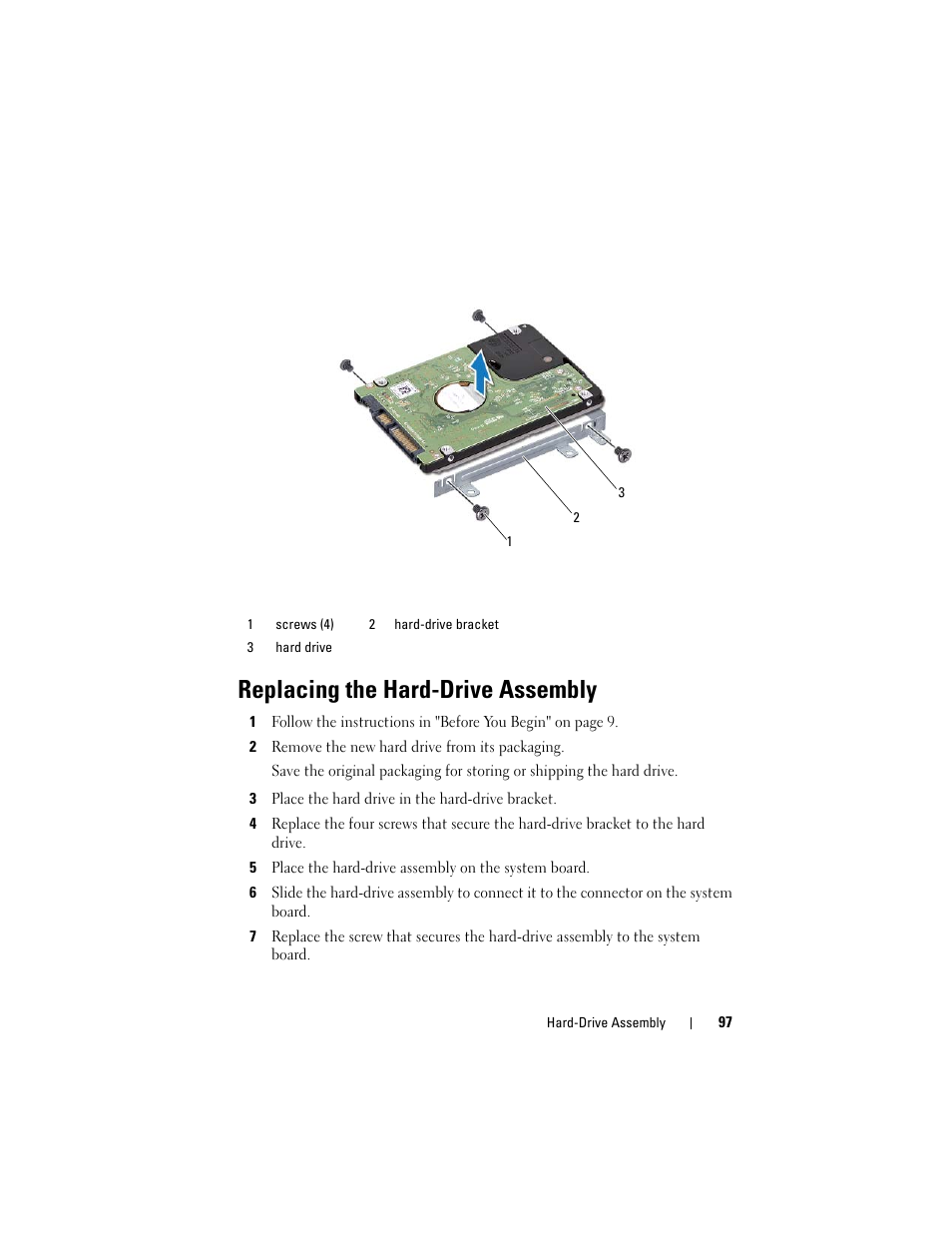 Replacing the hard-drive assembly, 2 remove the new hard drive from its packaging, 3 place the hard drive in the hard-drive bracket | Dell Inspiron 14R (N4110, Early 2011) User Manual | Page 97 / 106