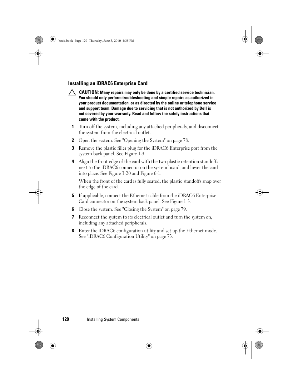 Installing an idrac6 enterprise card | Dell PowerEdge R715 User Manual | Page 120 / 190