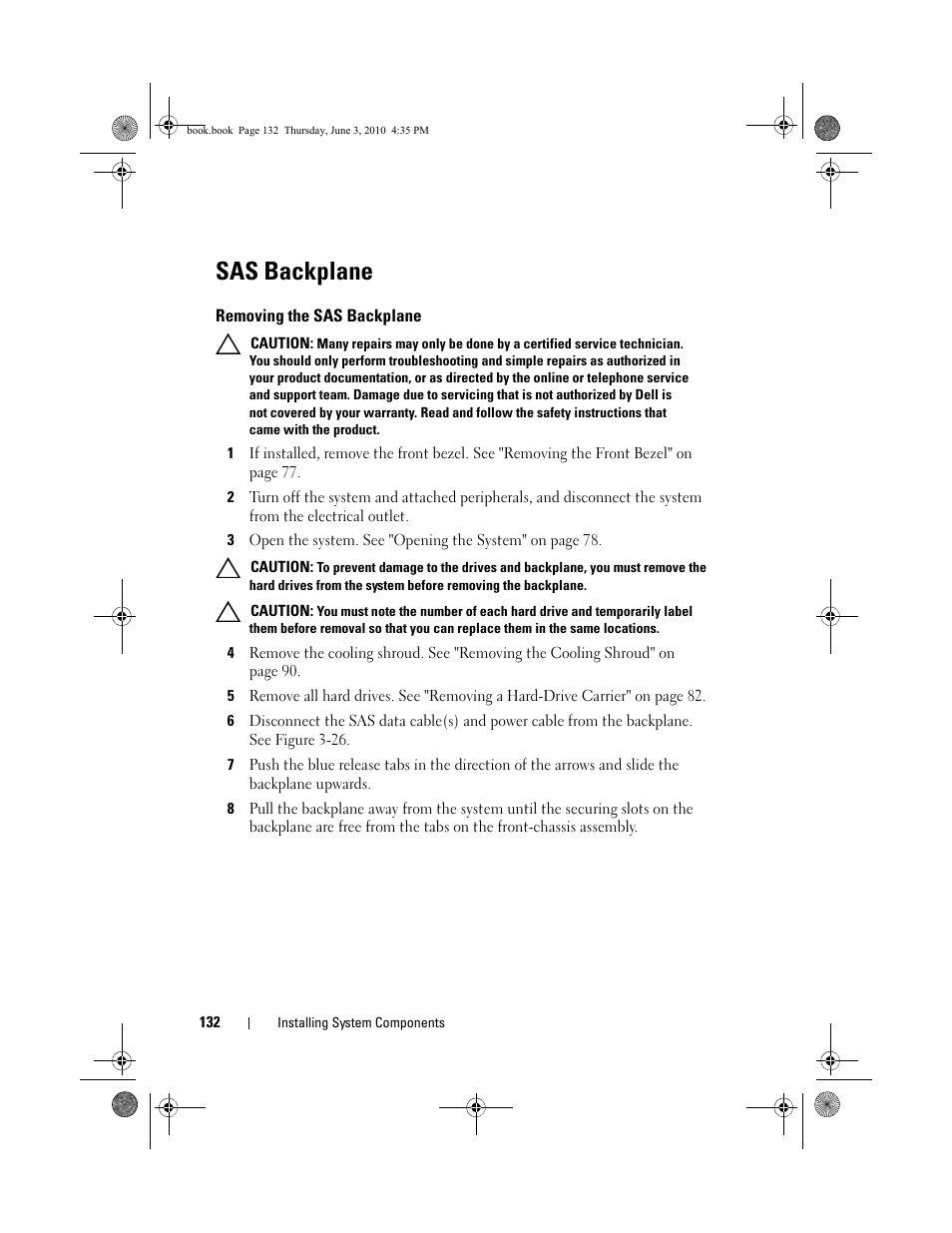 Sas backplane, Removing the sas backplane | Dell PowerEdge R715 User Manual | Page 132 / 190