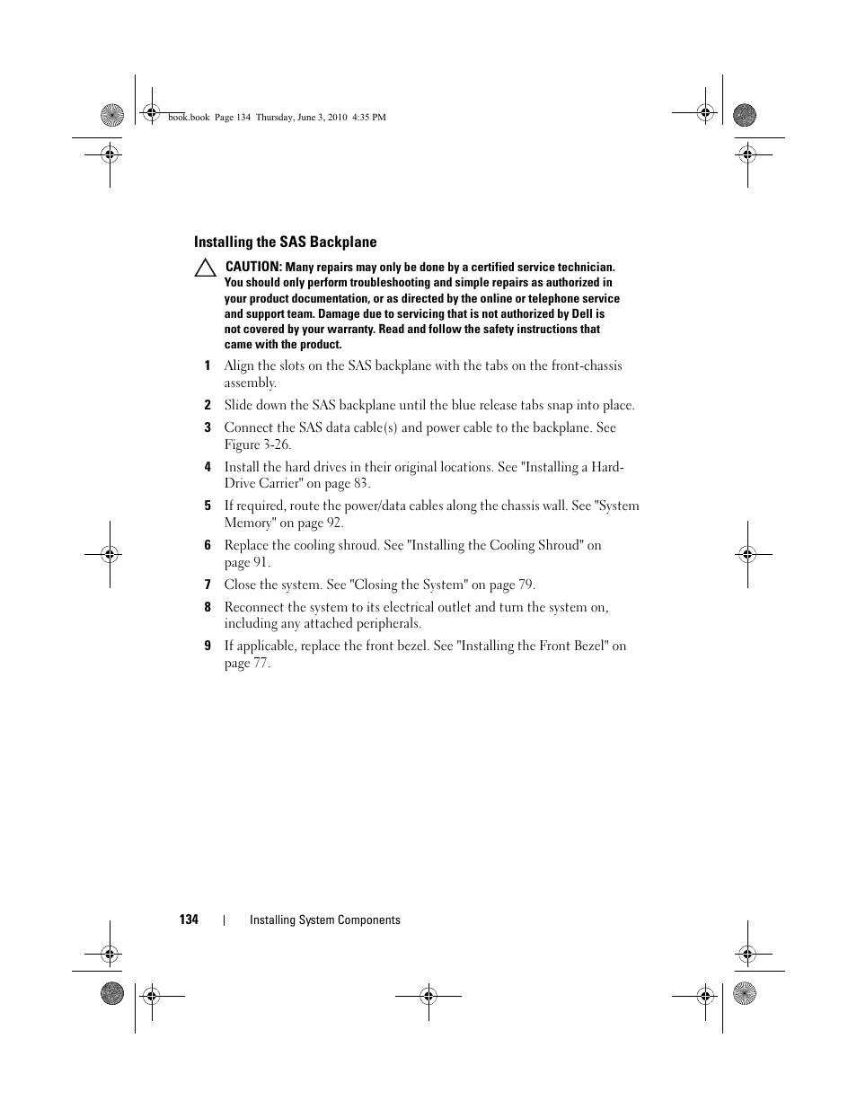 Installing the sas backplane | Dell PowerEdge R715 User Manual | Page 134 / 190