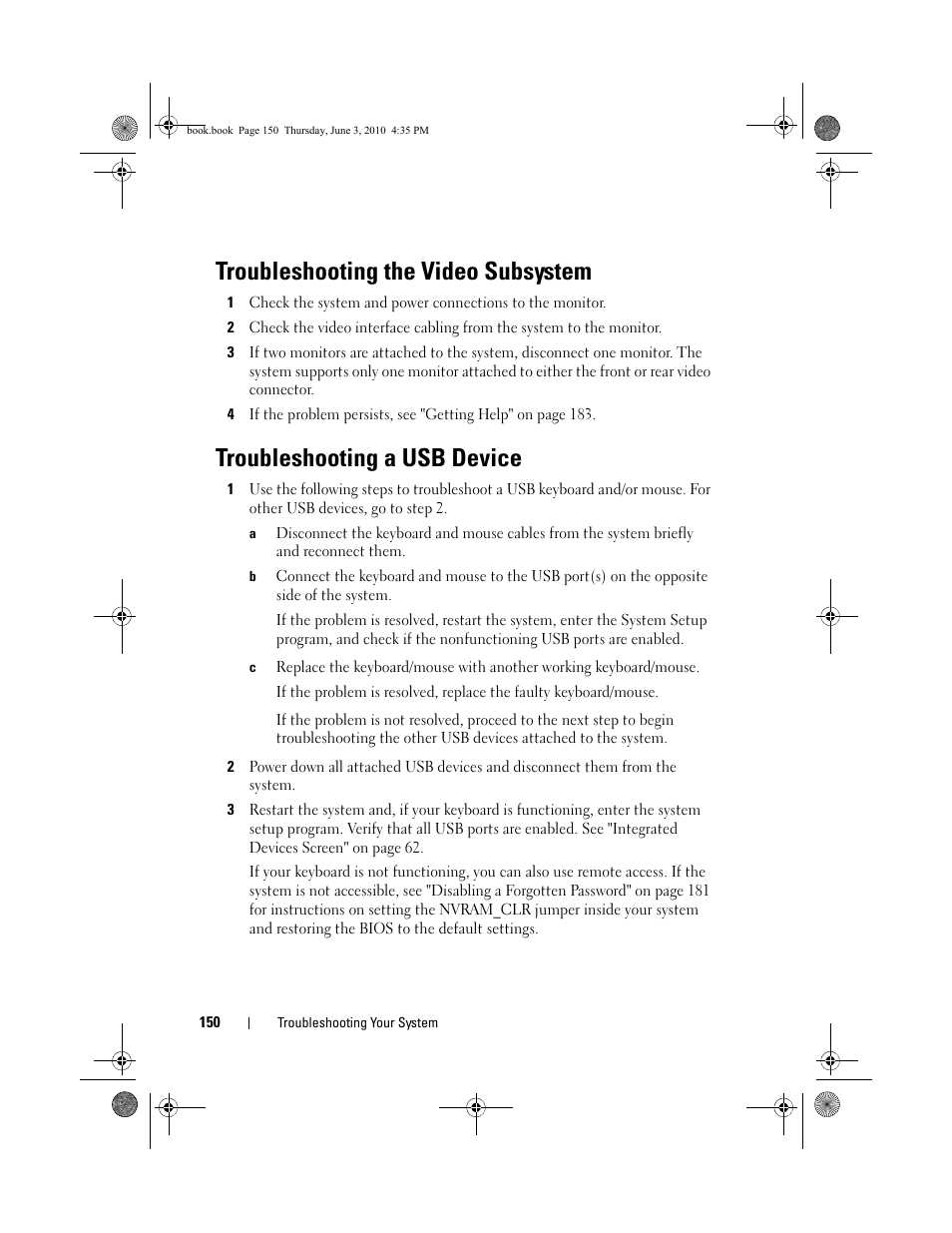 Troubleshooting the video subsystem, Troubleshooting a usb device, Troubleshooting a usb | Dell PowerEdge R715 User Manual | Page 150 / 190