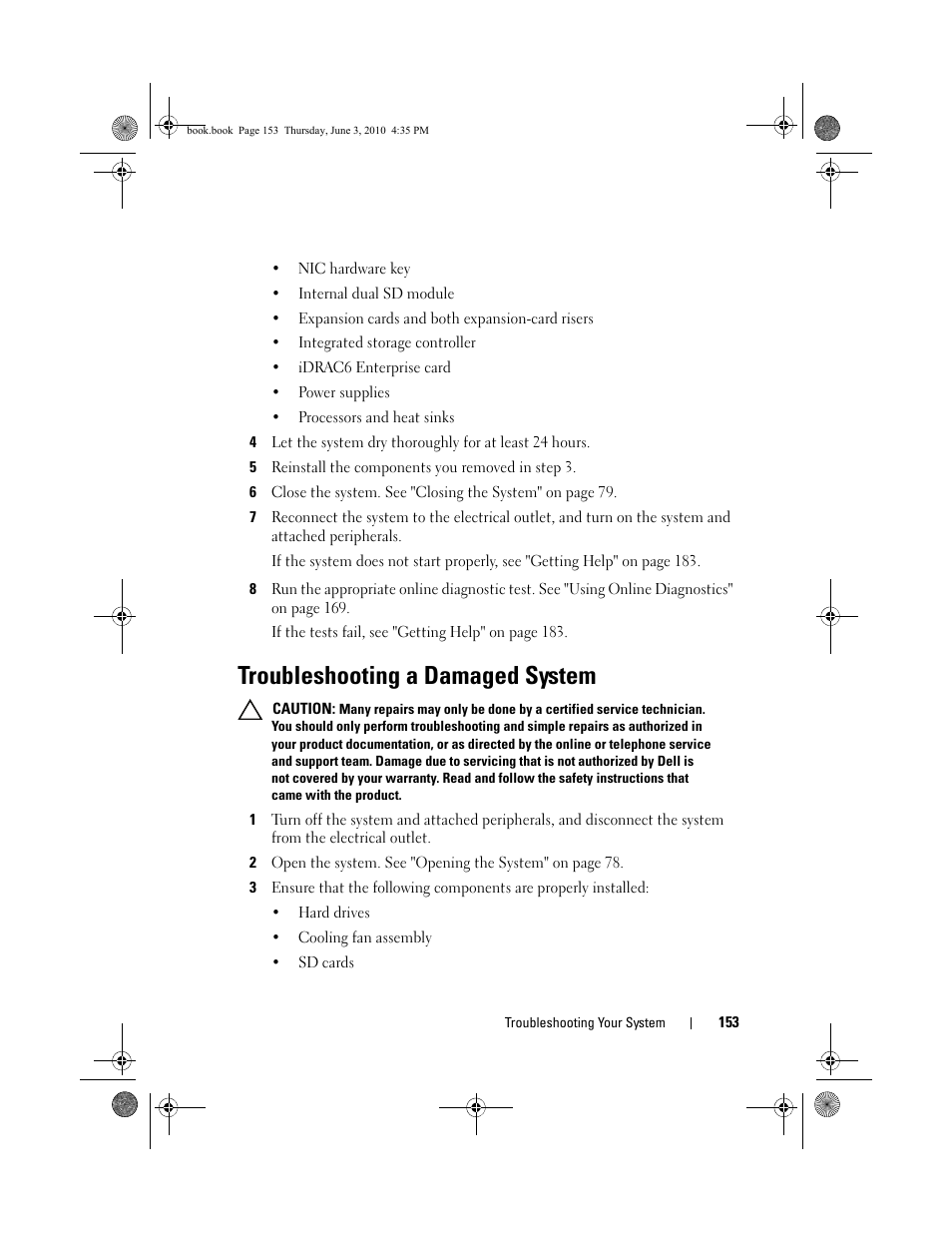 Troubleshooting a damaged system | Dell PowerEdge R715 User Manual | Page 153 / 190