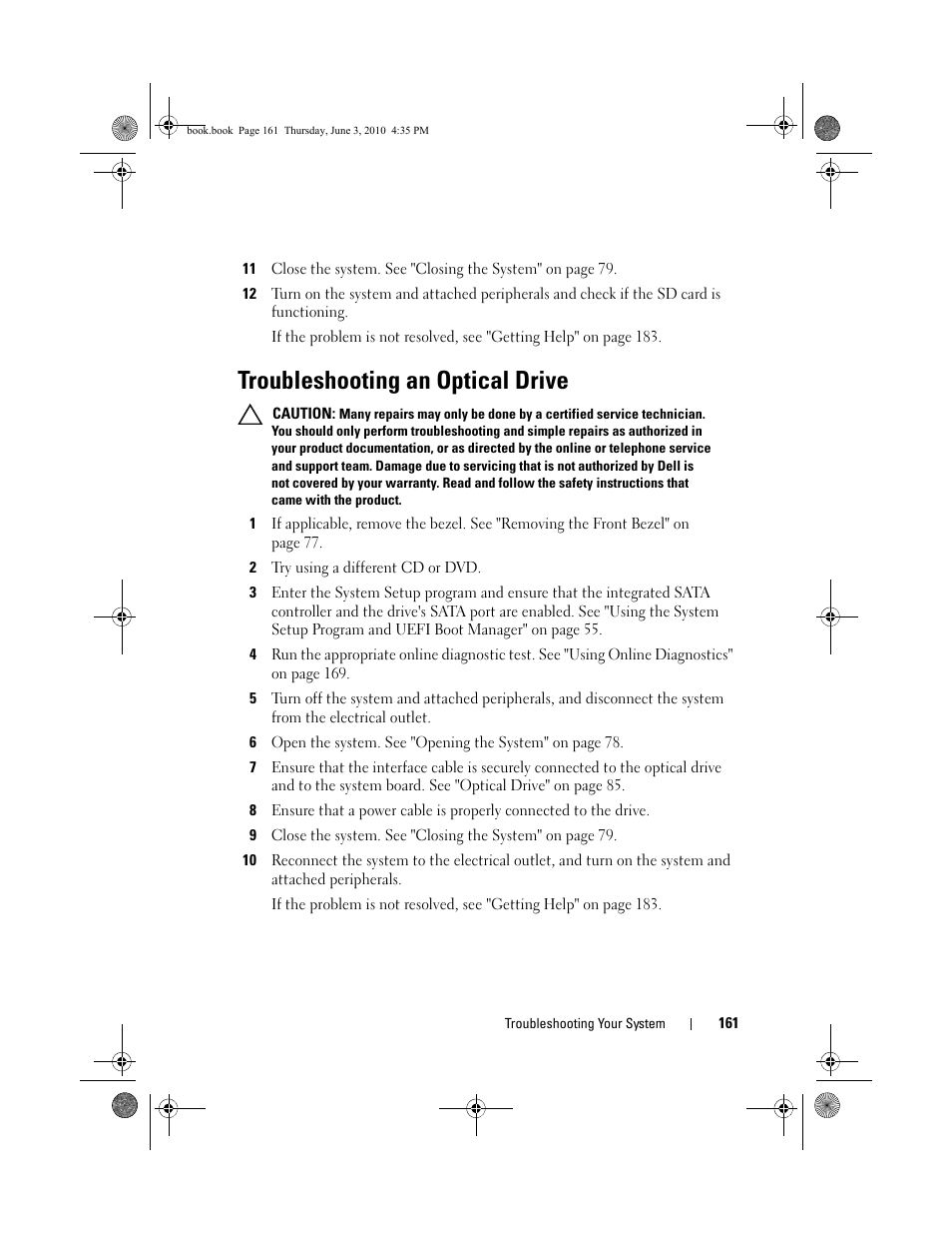 Troubleshooting an optical drive, Troubleshooting an optical | Dell PowerEdge R715 User Manual | Page 161 / 190