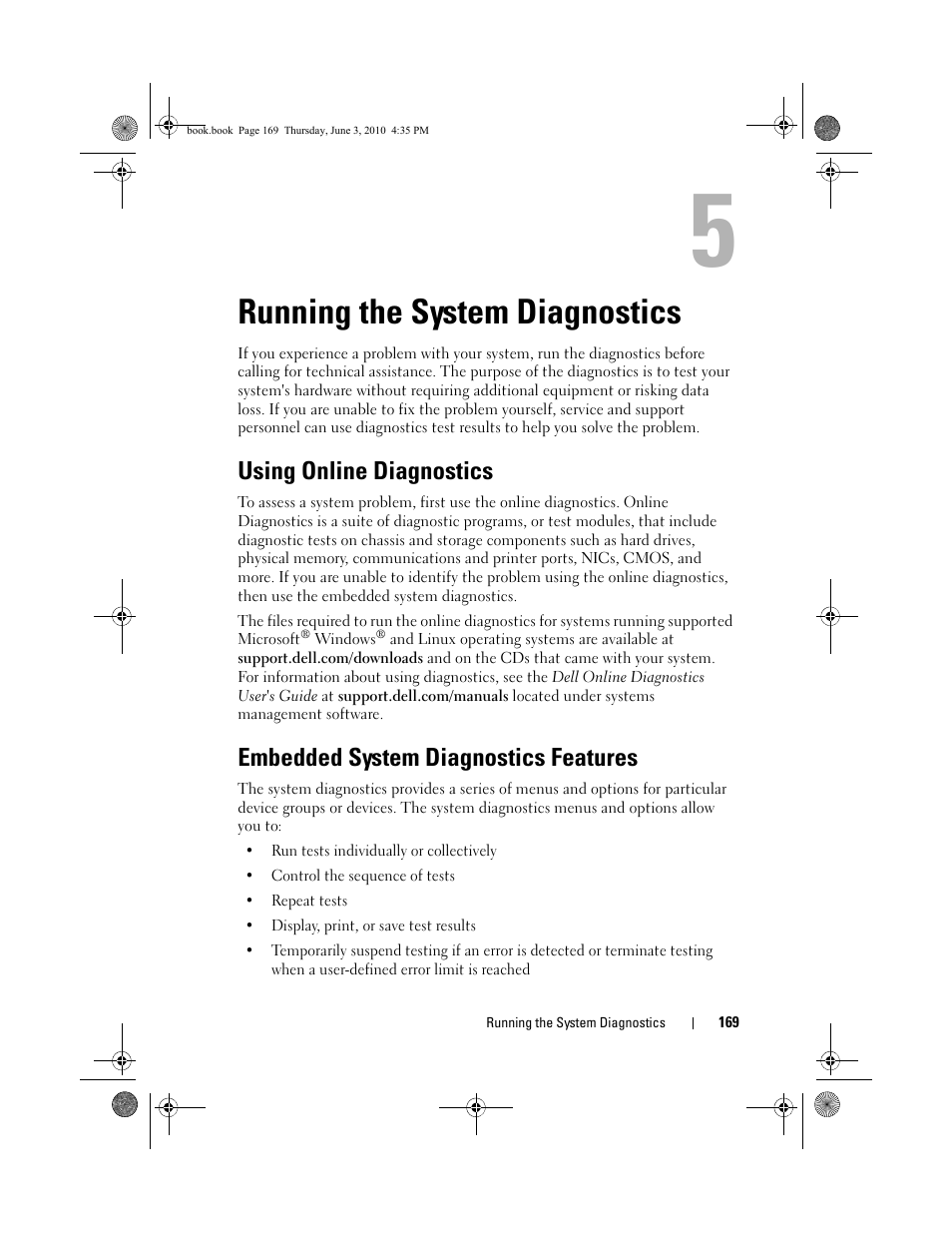 Running the system diagnostics, Using online diagnostics, Embedded system diagnostics features | See "using online diagnostics, See "using online | Dell PowerEdge R715 User Manual | Page 169 / 190