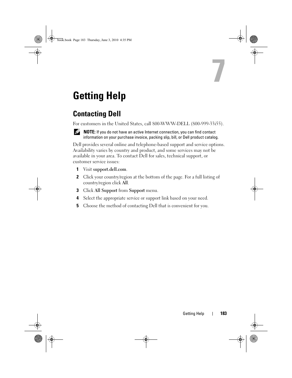 Getting help, Contacting dell, See "getting help" on | Getting help" on, See "getting help, Getting | Dell PowerEdge R715 User Manual | Page 183 / 190