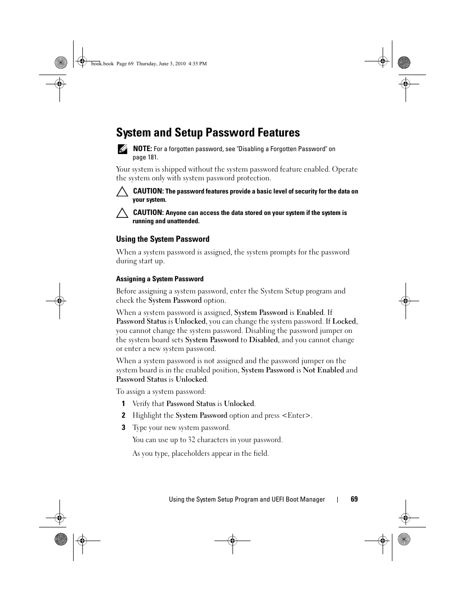 System and setup password features, Using the system password, See using the "using the system password" on | Dell PowerEdge R715 User Manual | Page 69 / 190