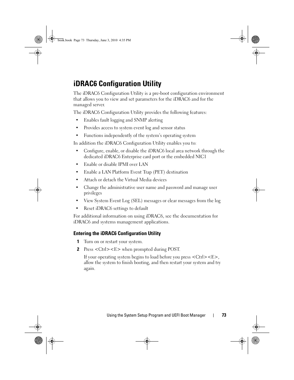 Idrac6 configuration utility, Entering the idrac6 configuration utility | Dell PowerEdge R715 User Manual | Page 73 / 190
