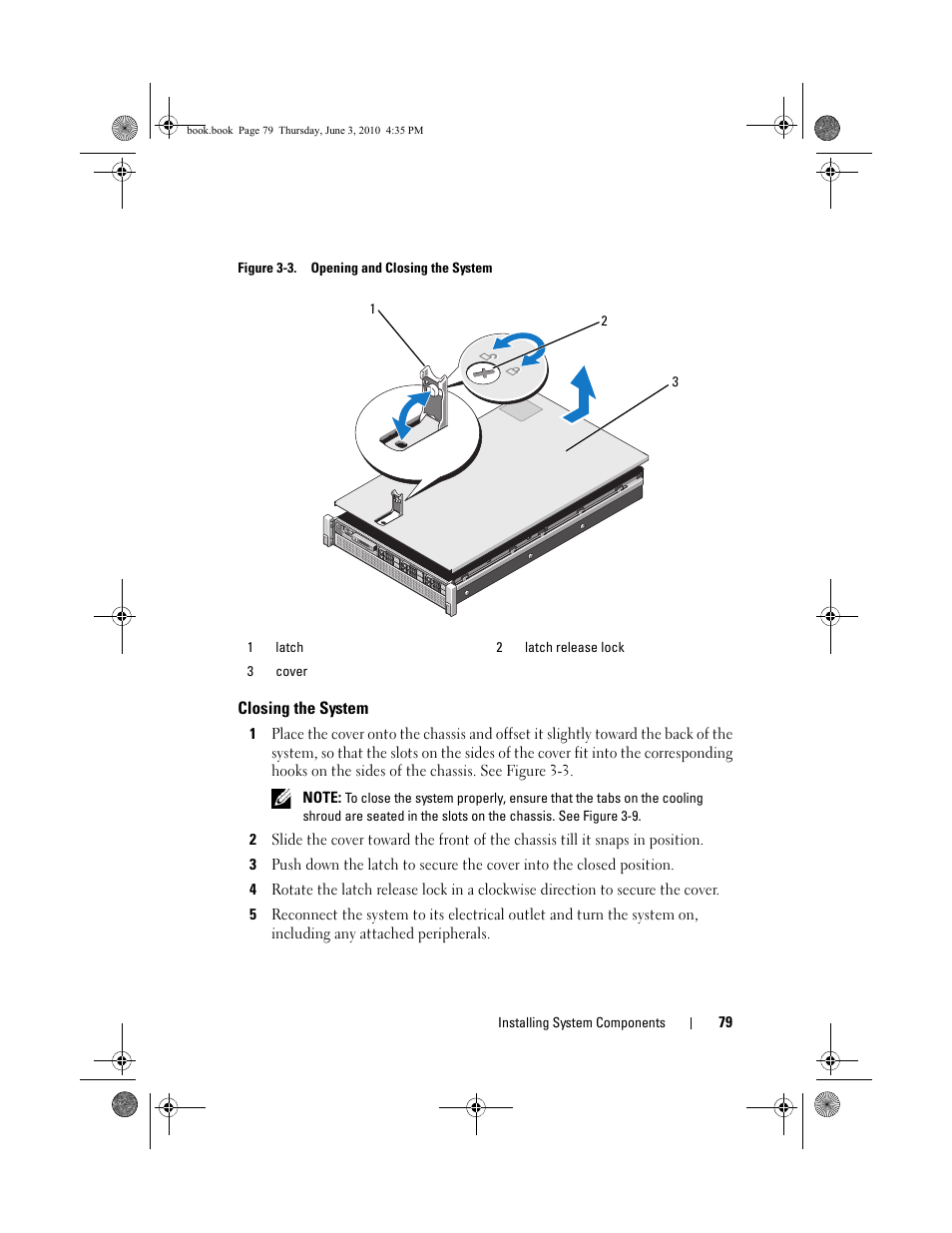 Closing the system, Closing the system" on | Dell PowerEdge R715 User Manual | Page 79 / 190