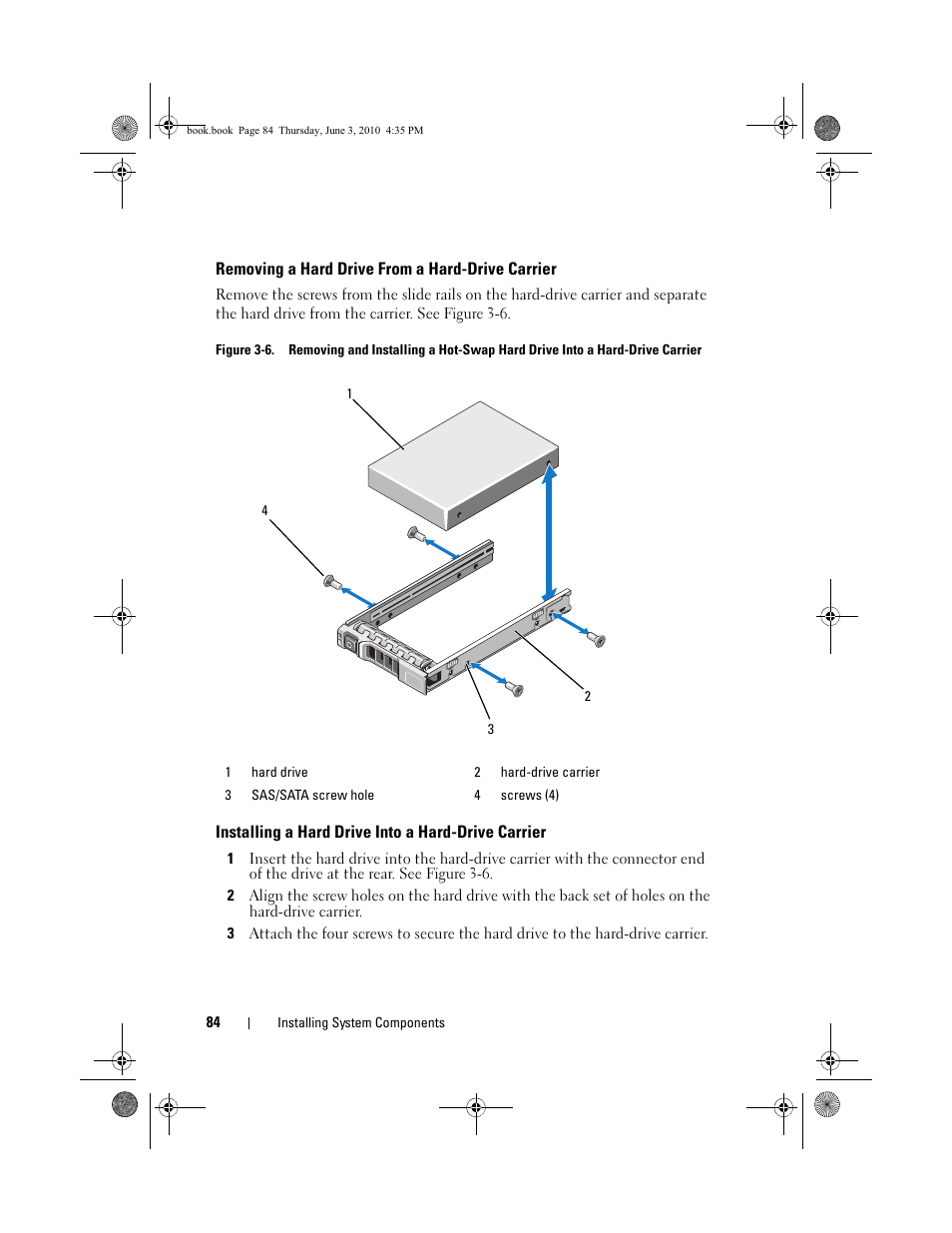 Removing a hard drive from a hard-drive carrier, Installing a hard drive into a hard-drive carrier, Removing a hard drive from a | Hard-drive carrier, Installing a hard drive into a | Dell PowerEdge R715 User Manual | Page 84 / 190