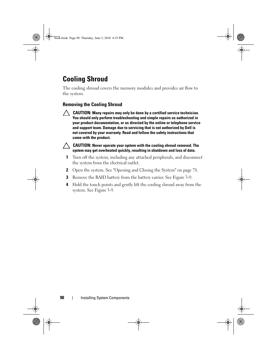 Cooling shroud, Removing the cooling shroud | Dell PowerEdge R715 User Manual | Page 90 / 190