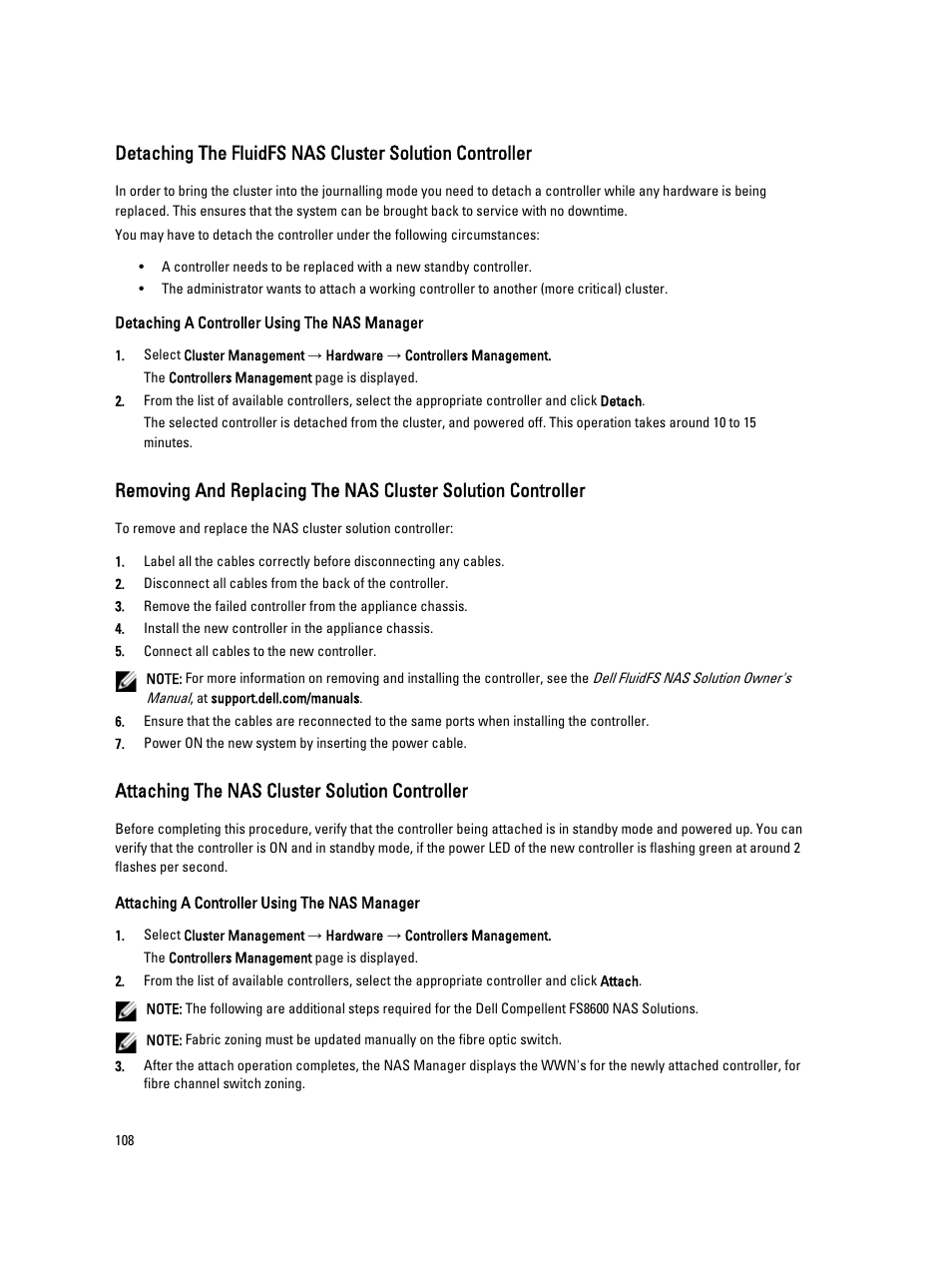 Detaching a controller using the nas manager, Attaching the nas cluster solution controller, Attaching a controller using the nas manager | Dell PowerVault NX3600 User Manual | Page 108 / 117