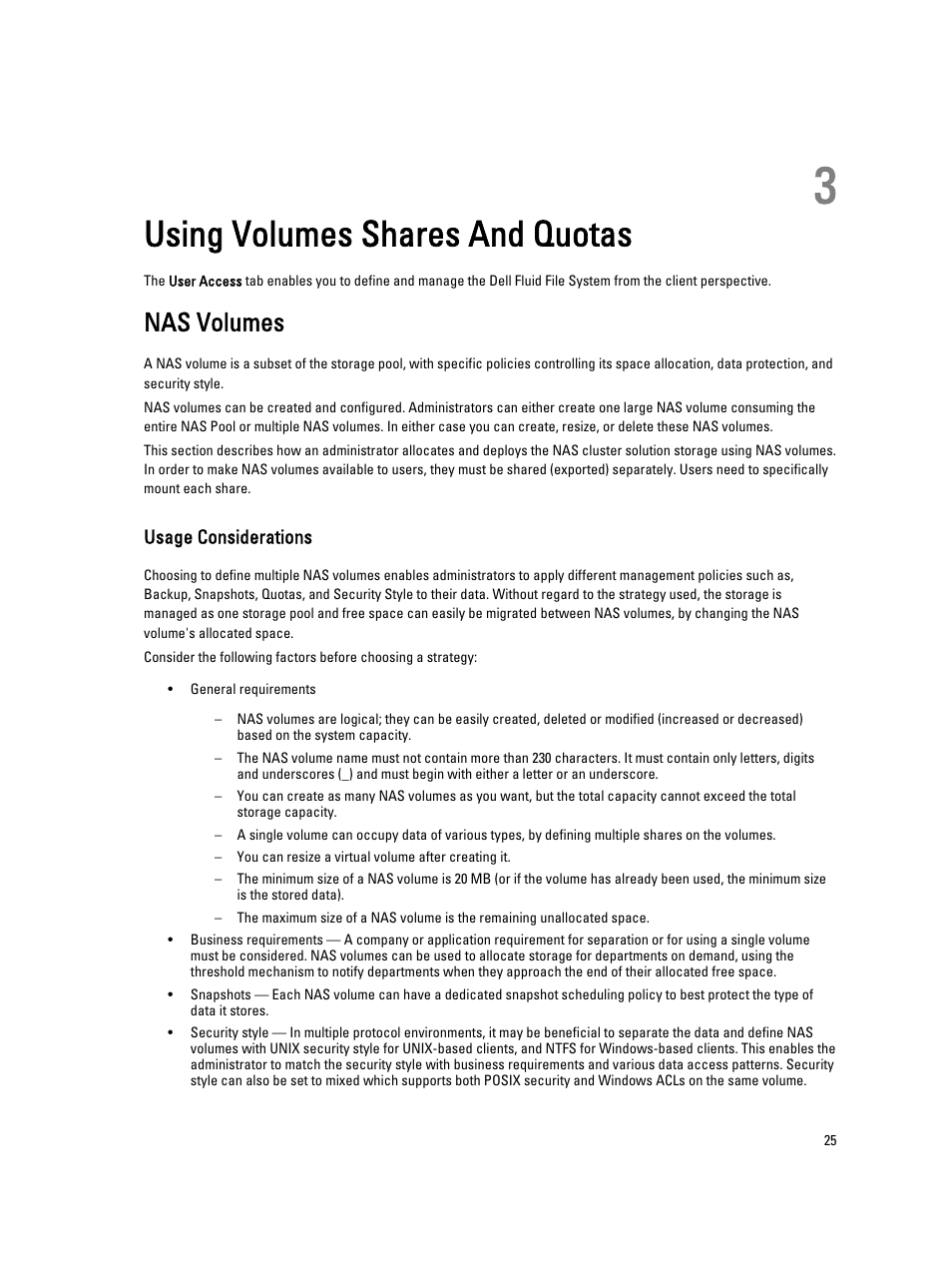 Using volumes shares and quotas, Nas volumes, Usage considerations | 3 using volumes shares and quotas | Dell PowerVault NX3600 User Manual | Page 25 / 117