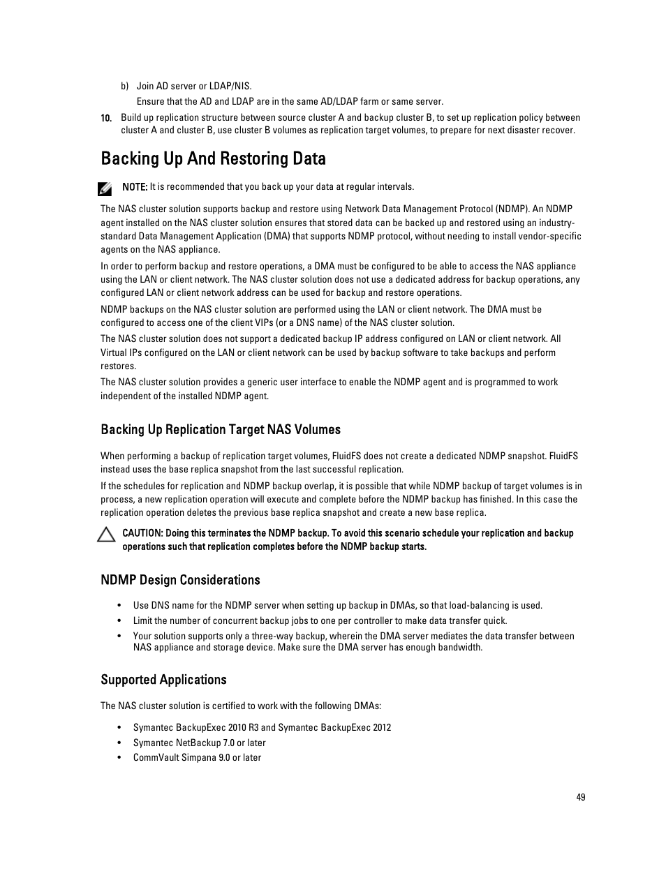 Backing up and restoring data, Backing up replication target nas volumes, Ndmp design considerations | Supported applications | Dell PowerVault NX3600 User Manual | Page 49 / 117