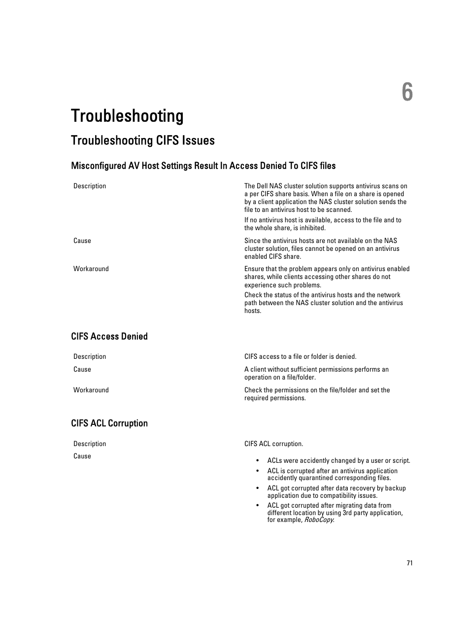 Troubleshooting, Troubleshooting cifs issues, Cifs access denied | Cifs acl corruption, 6 troubleshooting | Dell PowerVault NX3600 User Manual | Page 71 / 117