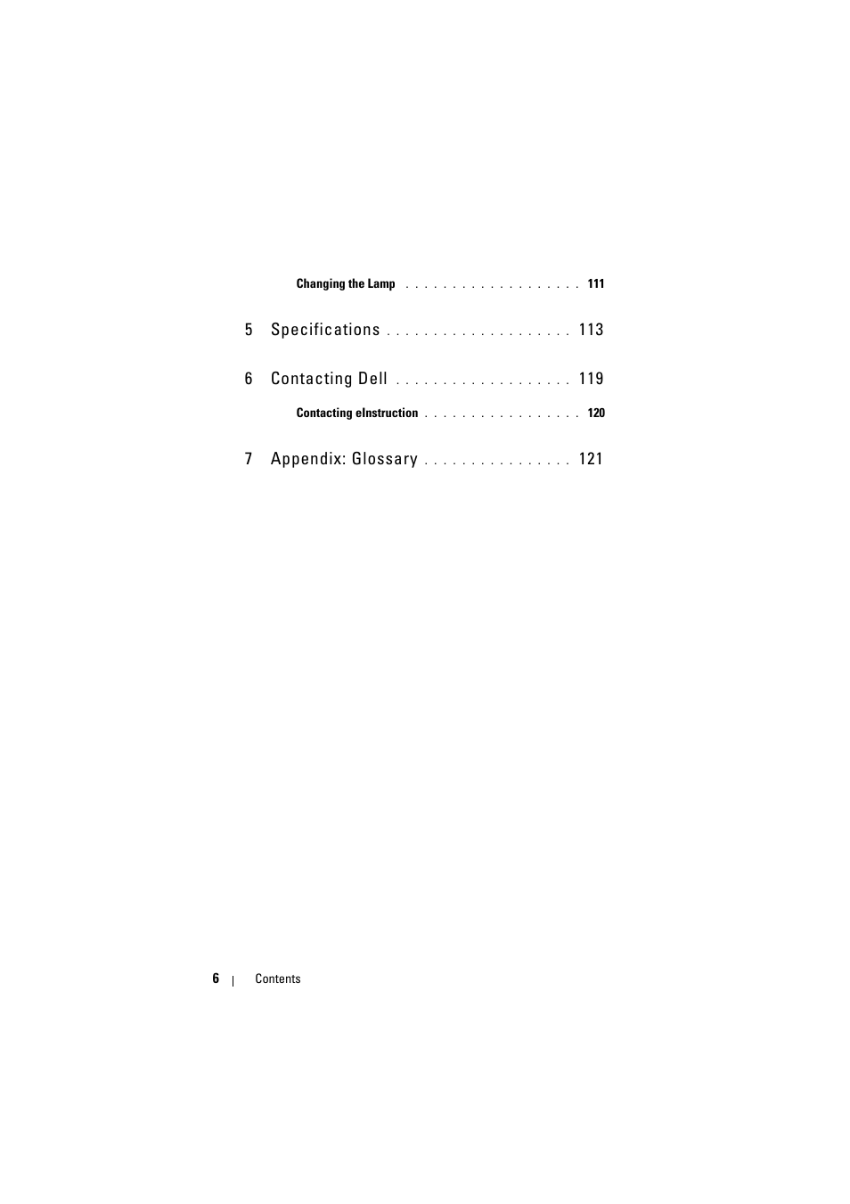 5 specifications 113, 6 contacting dell 119, 7 appendix: glossary 121 | 5 specifications, 113 6 contacting dell, 7 appendix: glossary | Dell S300wi Projector User Manual | Page 6 / 127